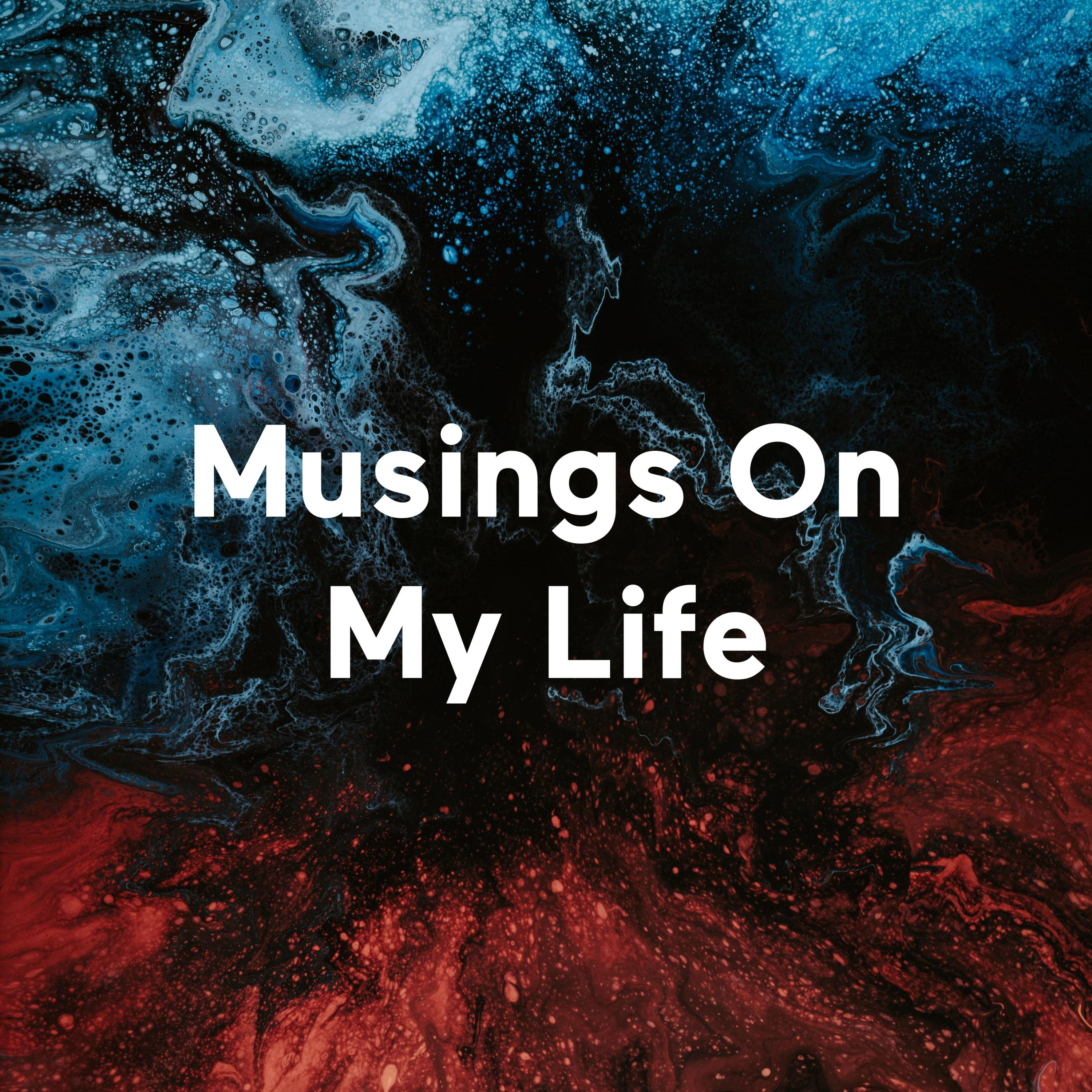 Musings On My Life - It Takes A Village 