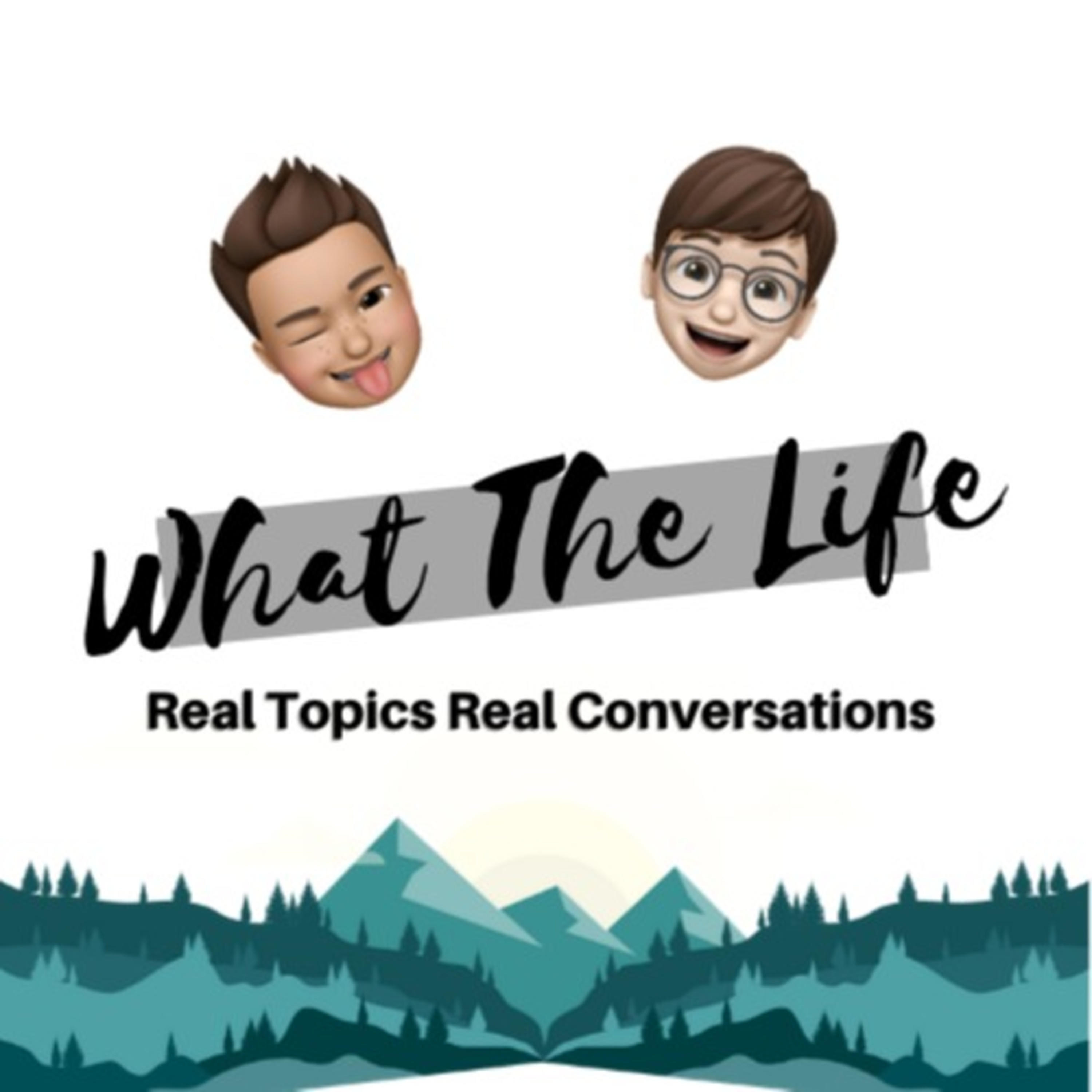 What The Life podcast artwork