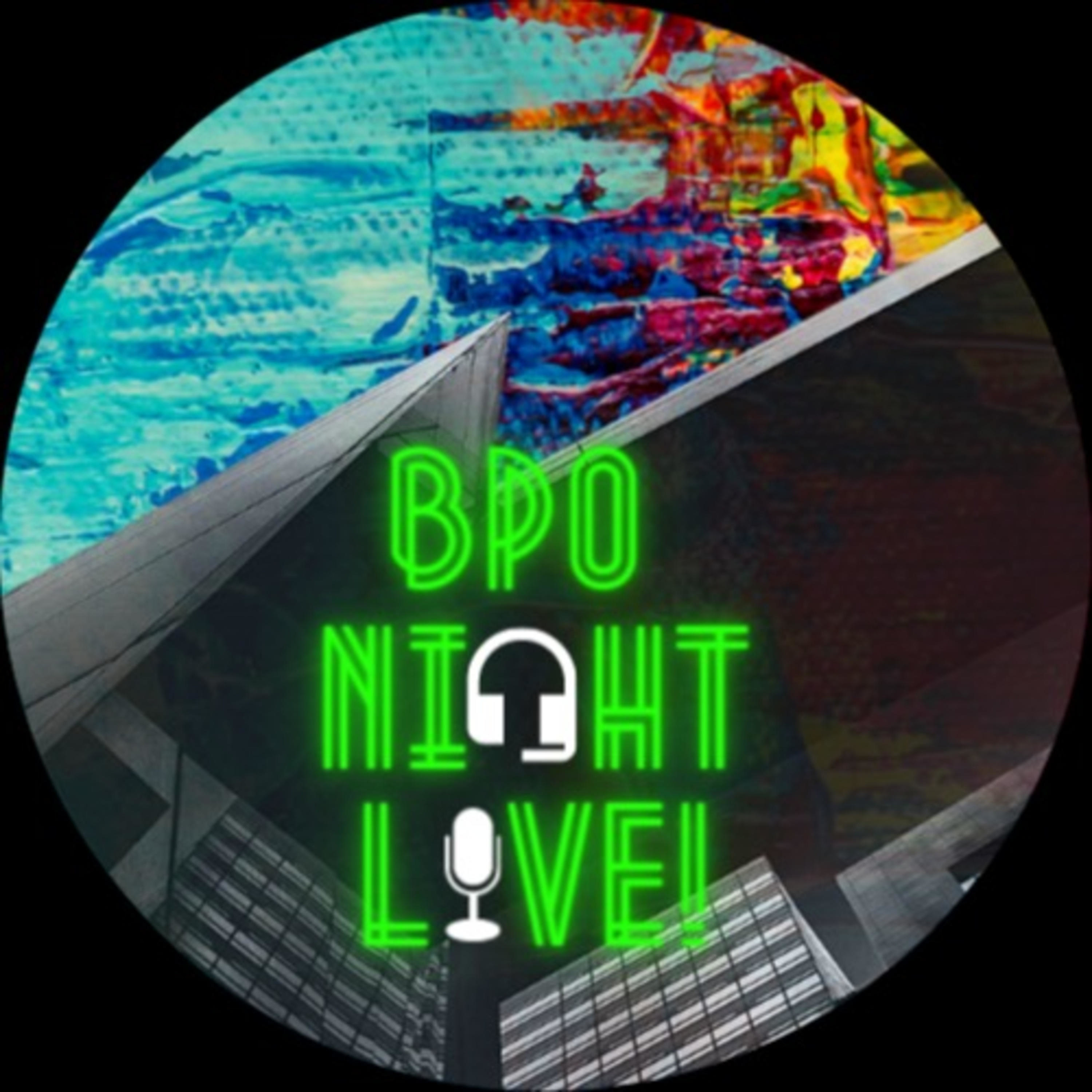 BPO Night Live!