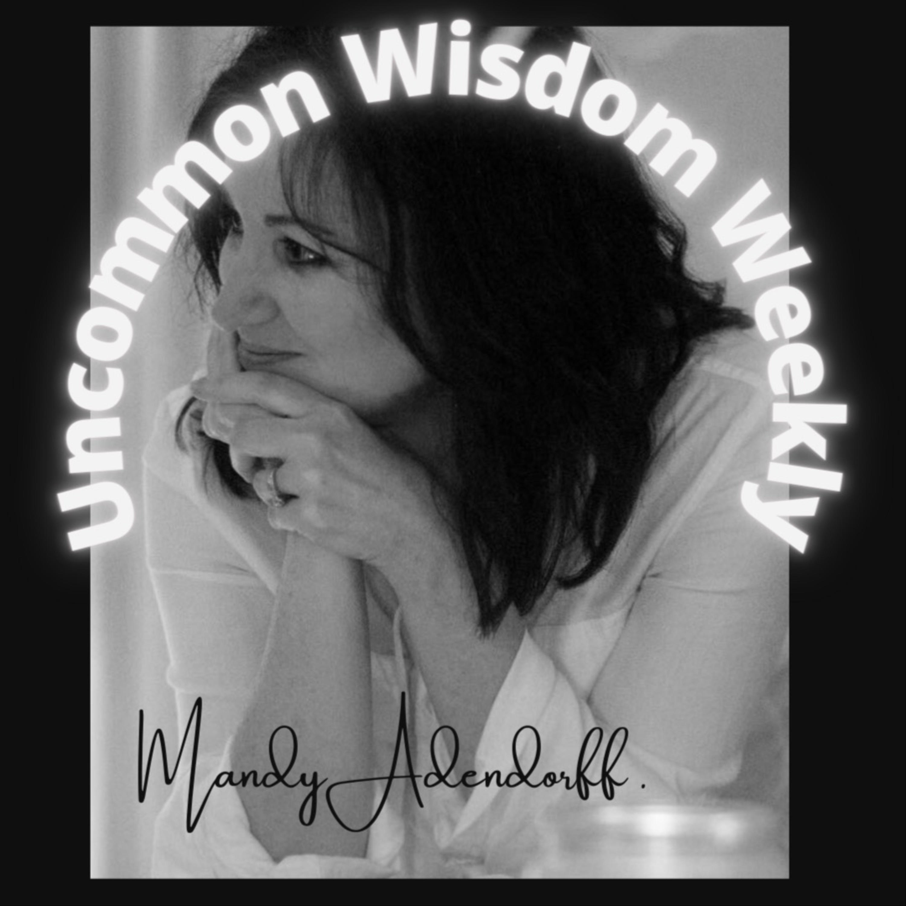 Uncommon Wisdom Weekly podcast artwork