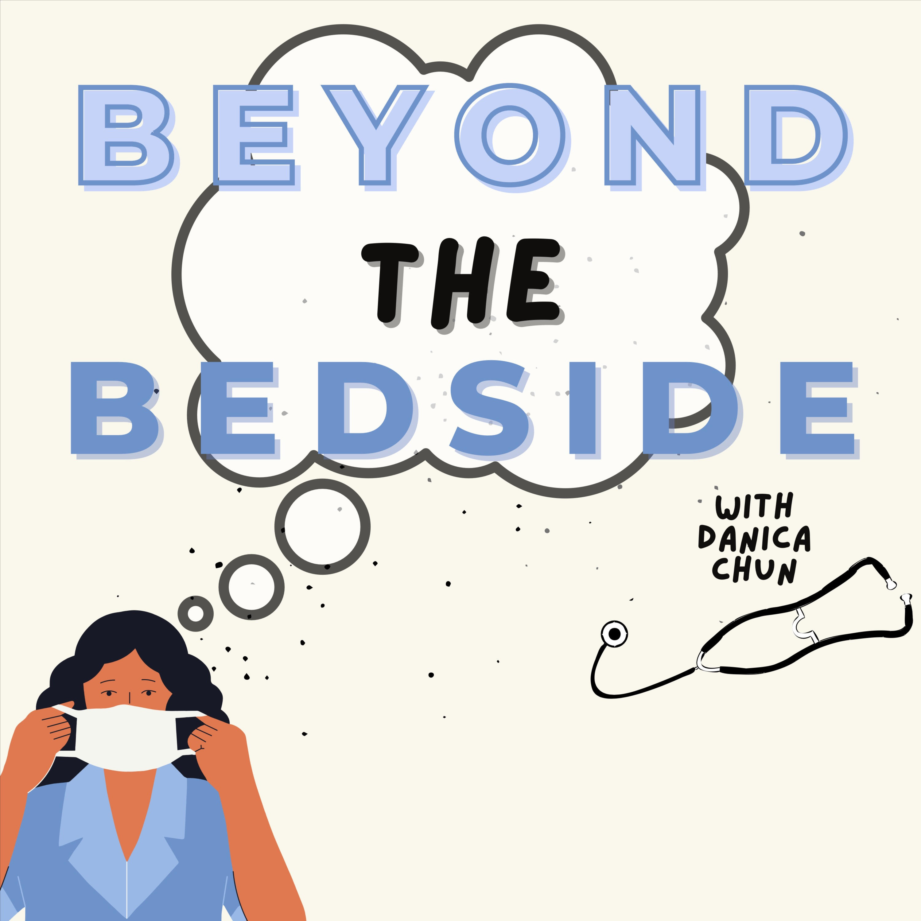 Beyond the Bedside 