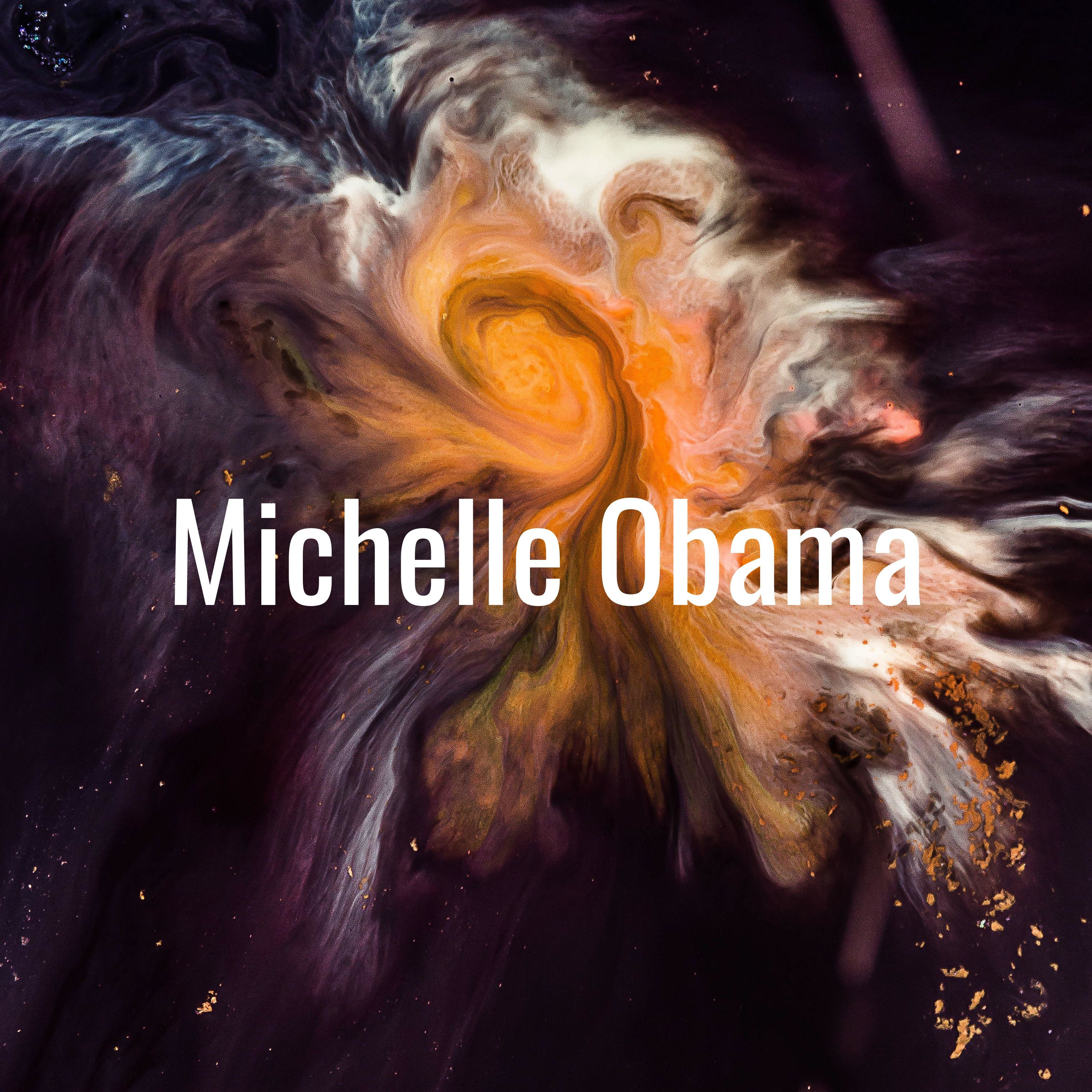 Michelle Obama: Forever Changing History:Michelle Obama: Forever Changing History Michelle Obama: Forever Changing History:Michelle Obama: Forever Changing History