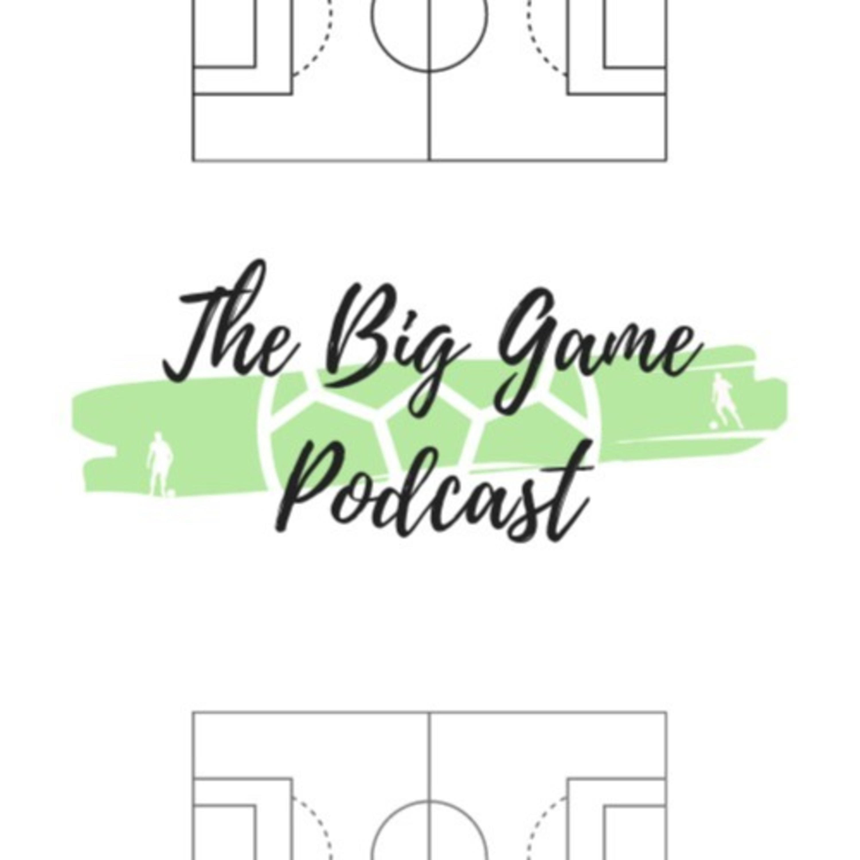 The Big Game Podcast