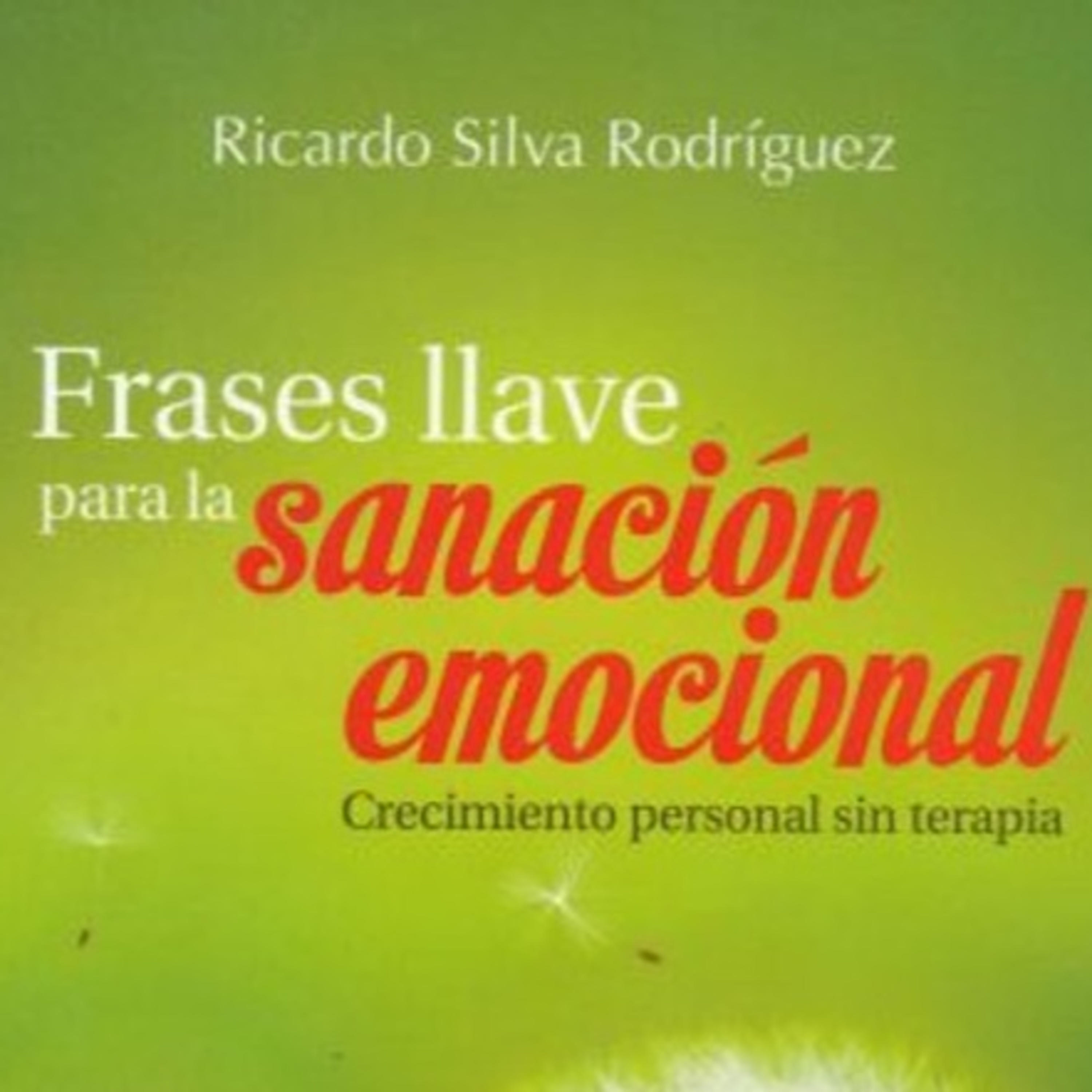 FRASES LLAVE PARA LA SANACION EMOCIONAL