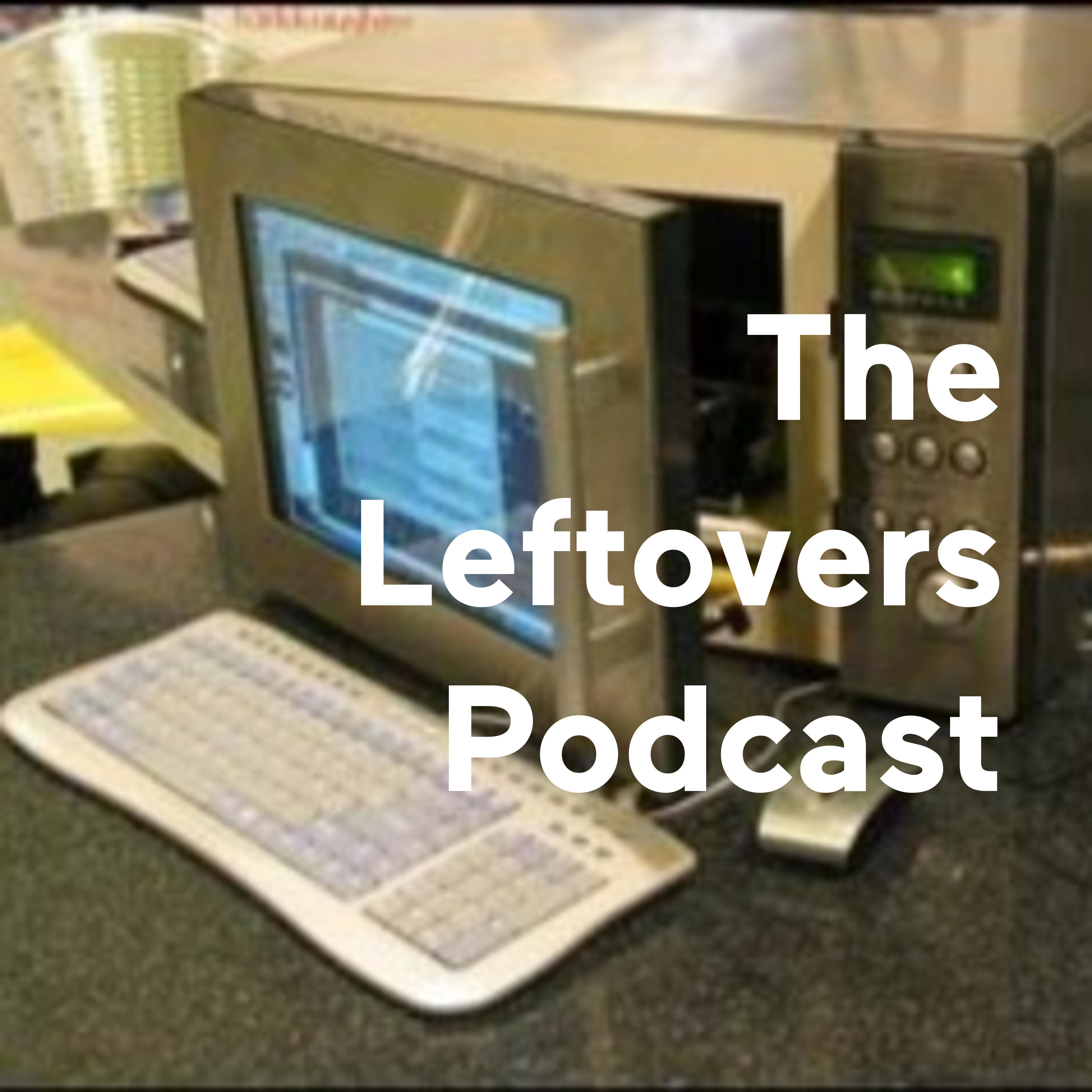 The Leftovers Podcast