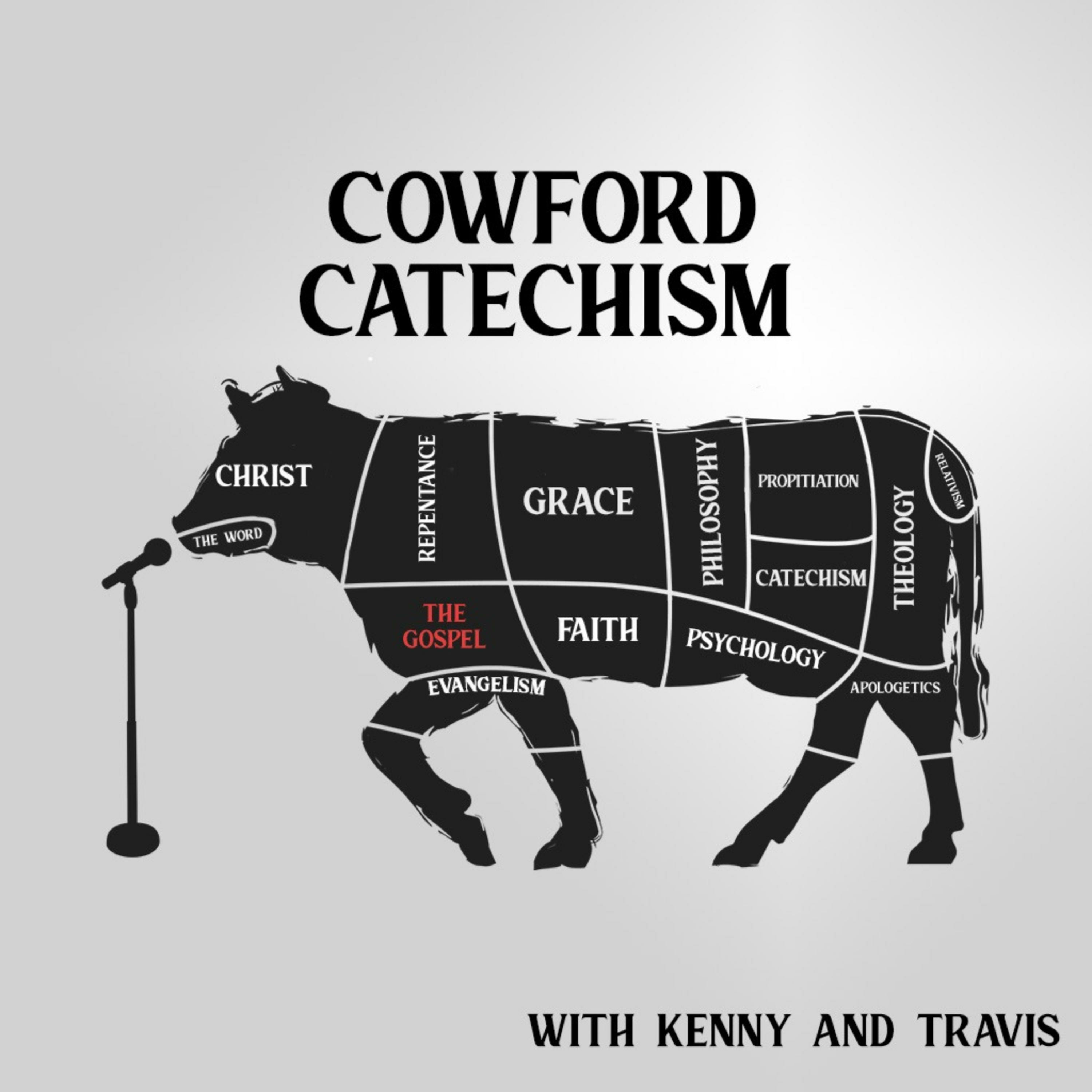 Cowford Catechism