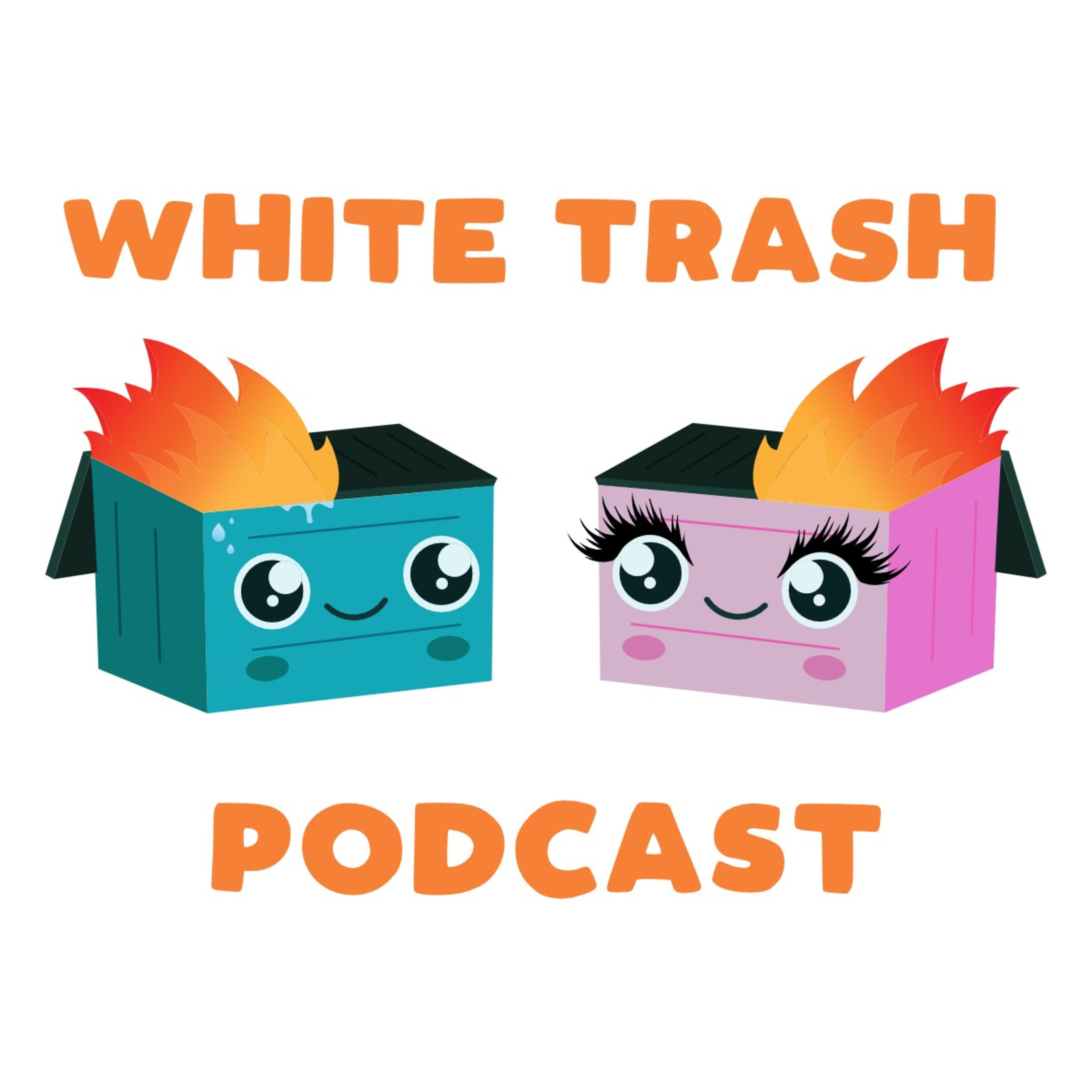White Trash Podcast podcast artwork
