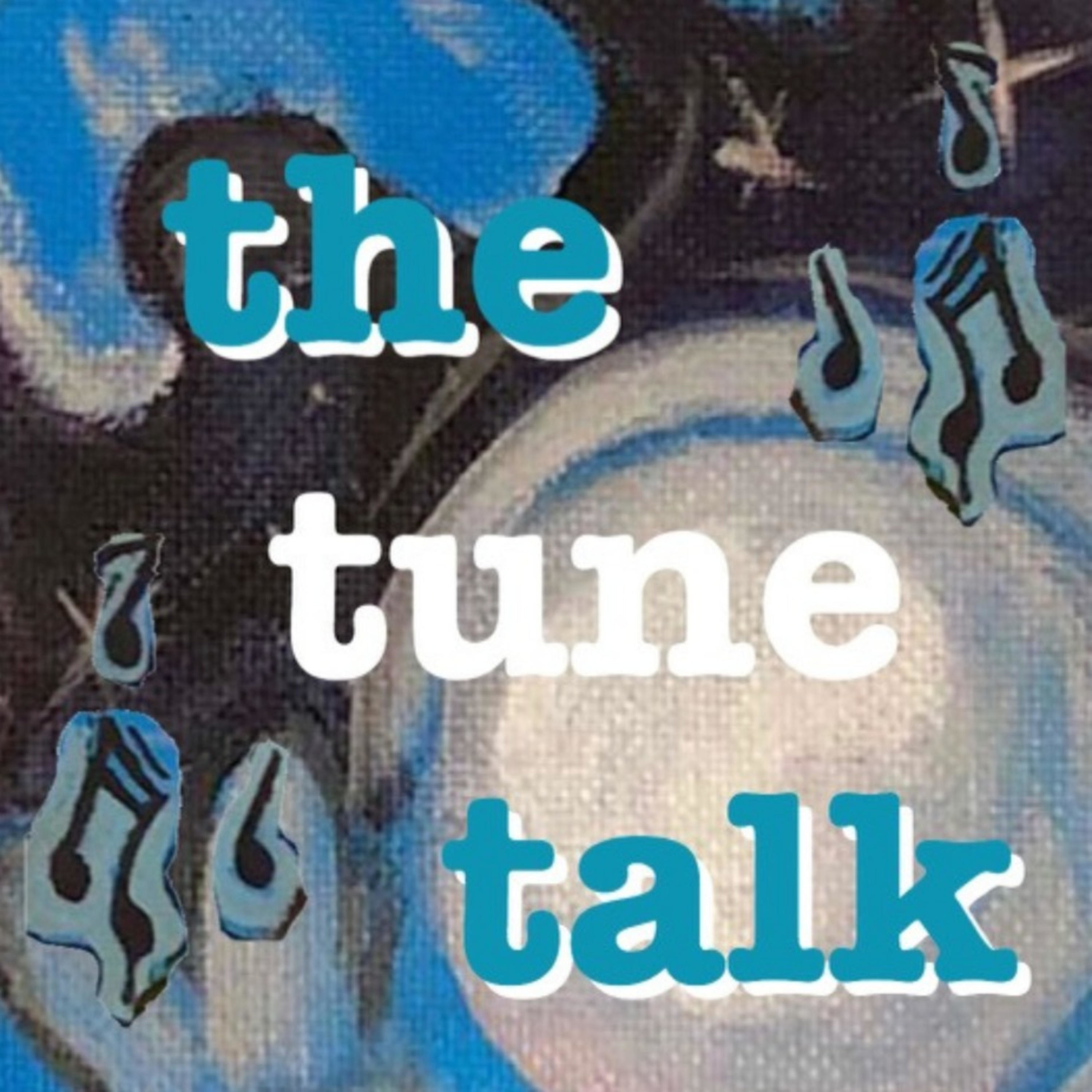 The Tune Talk 