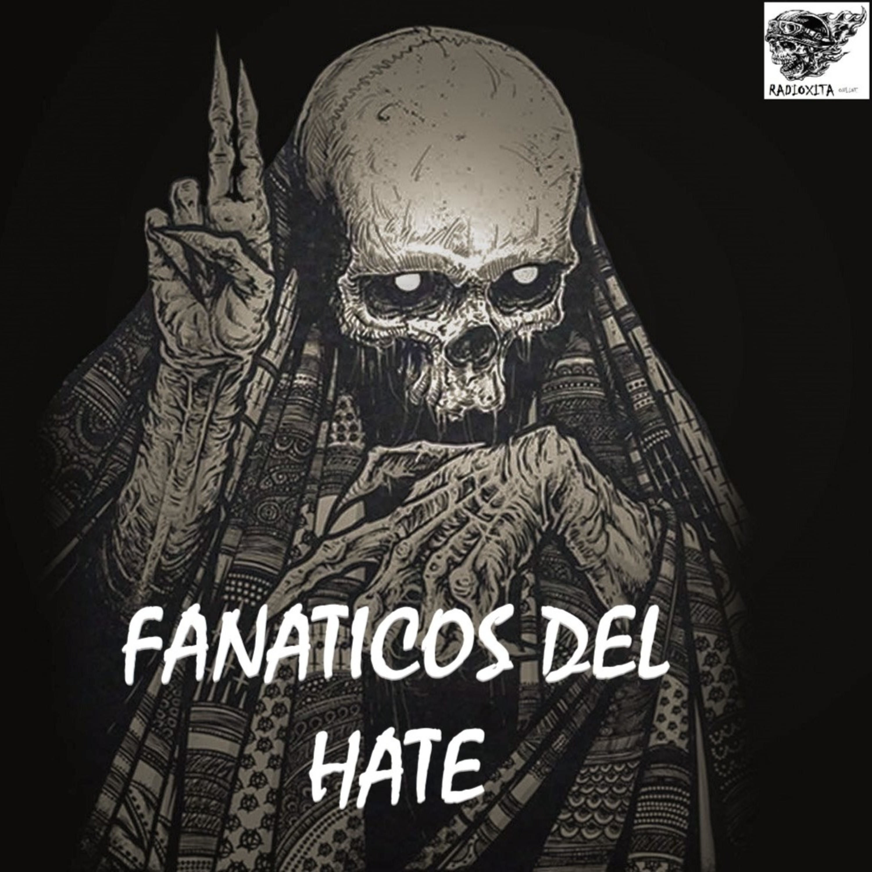 FANATICOS DEL HATE