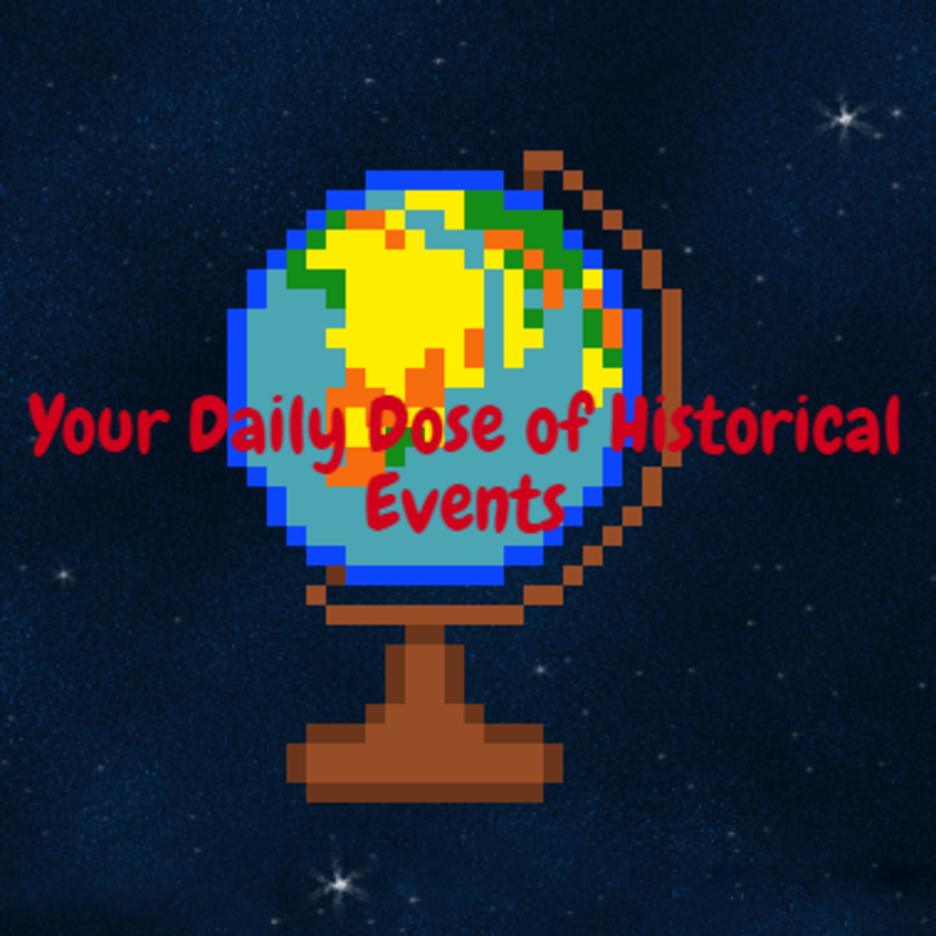 Your Daily Dose of Historical Events