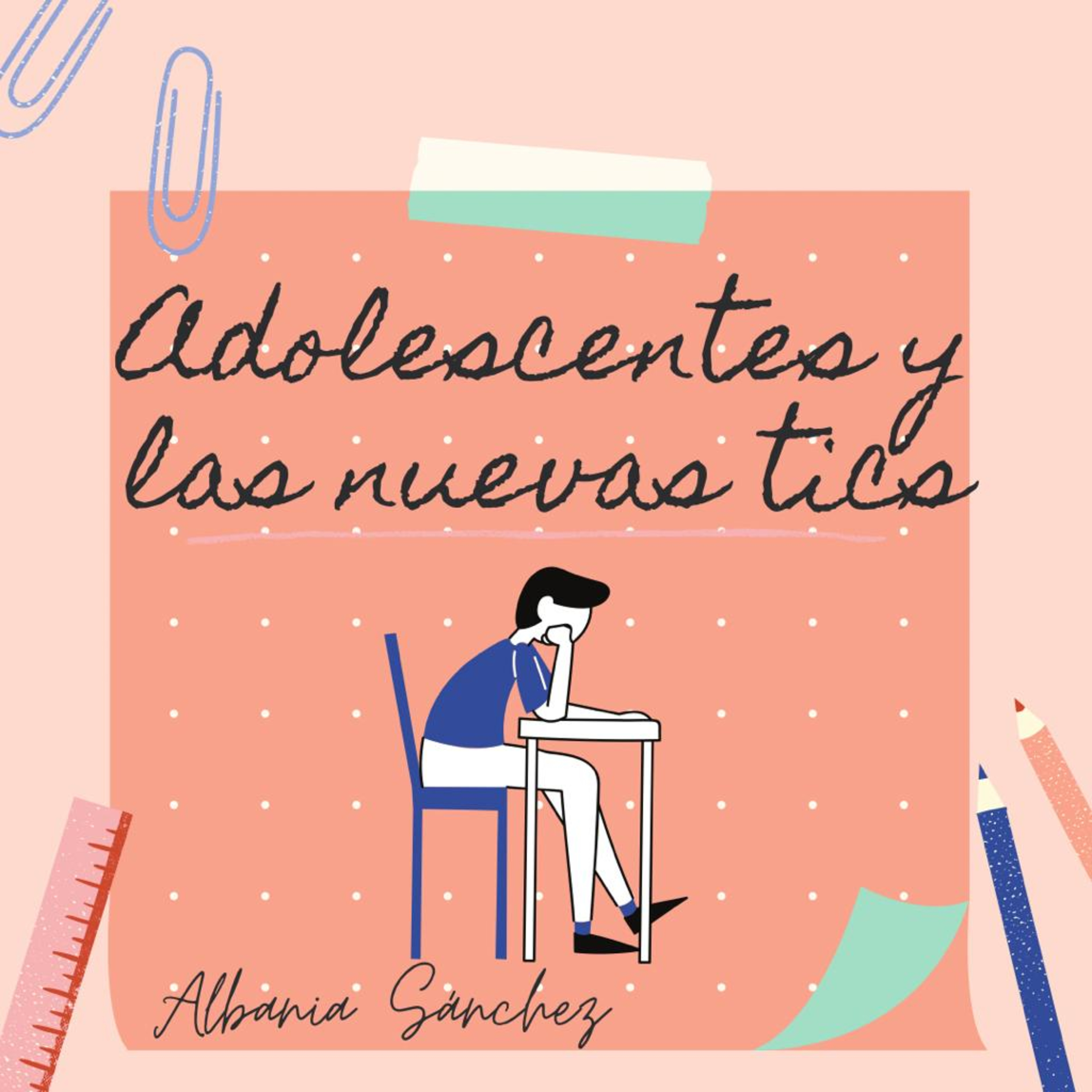Adolescentes Y Las Tics 2021