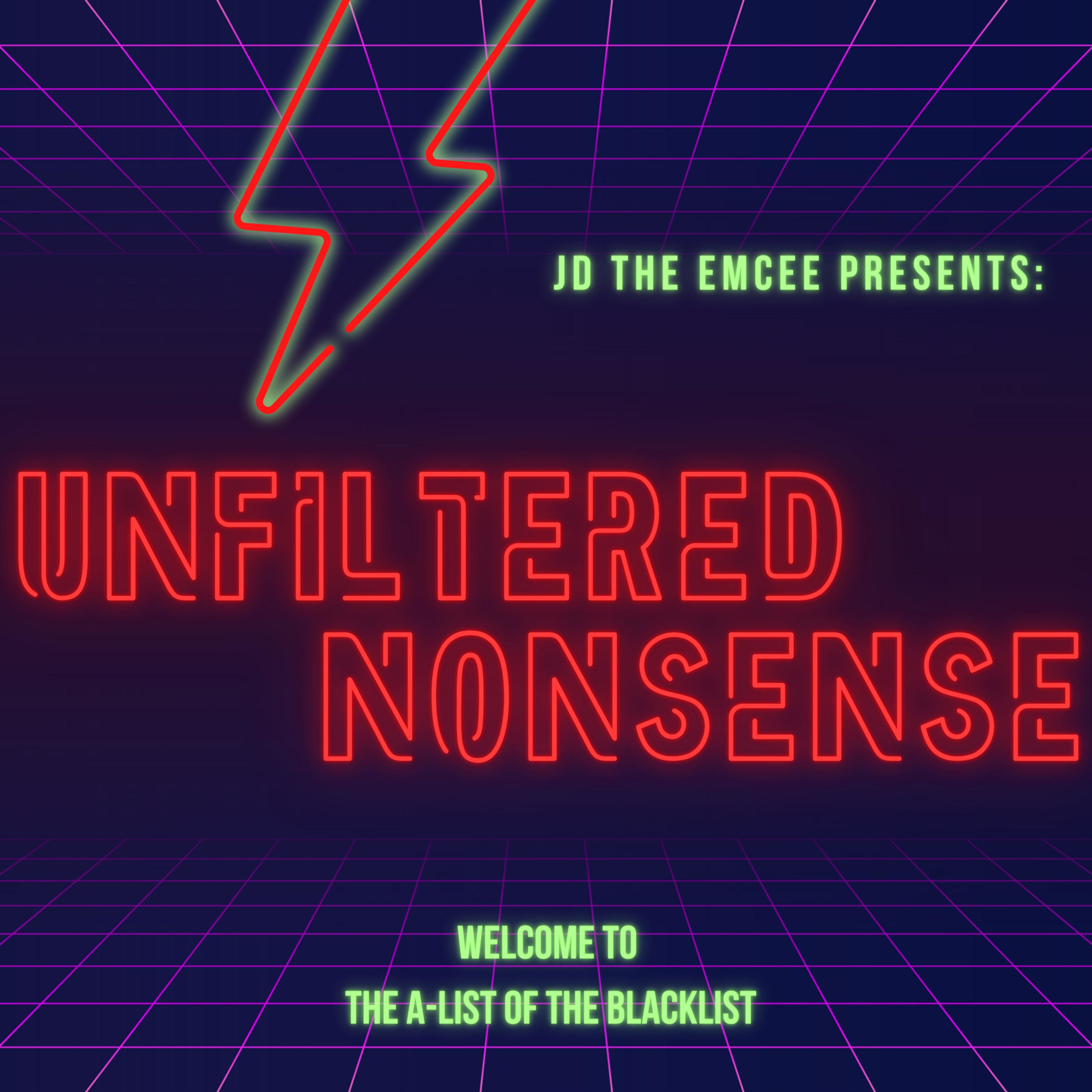 Unfilitered Nonsense podcast artwork
