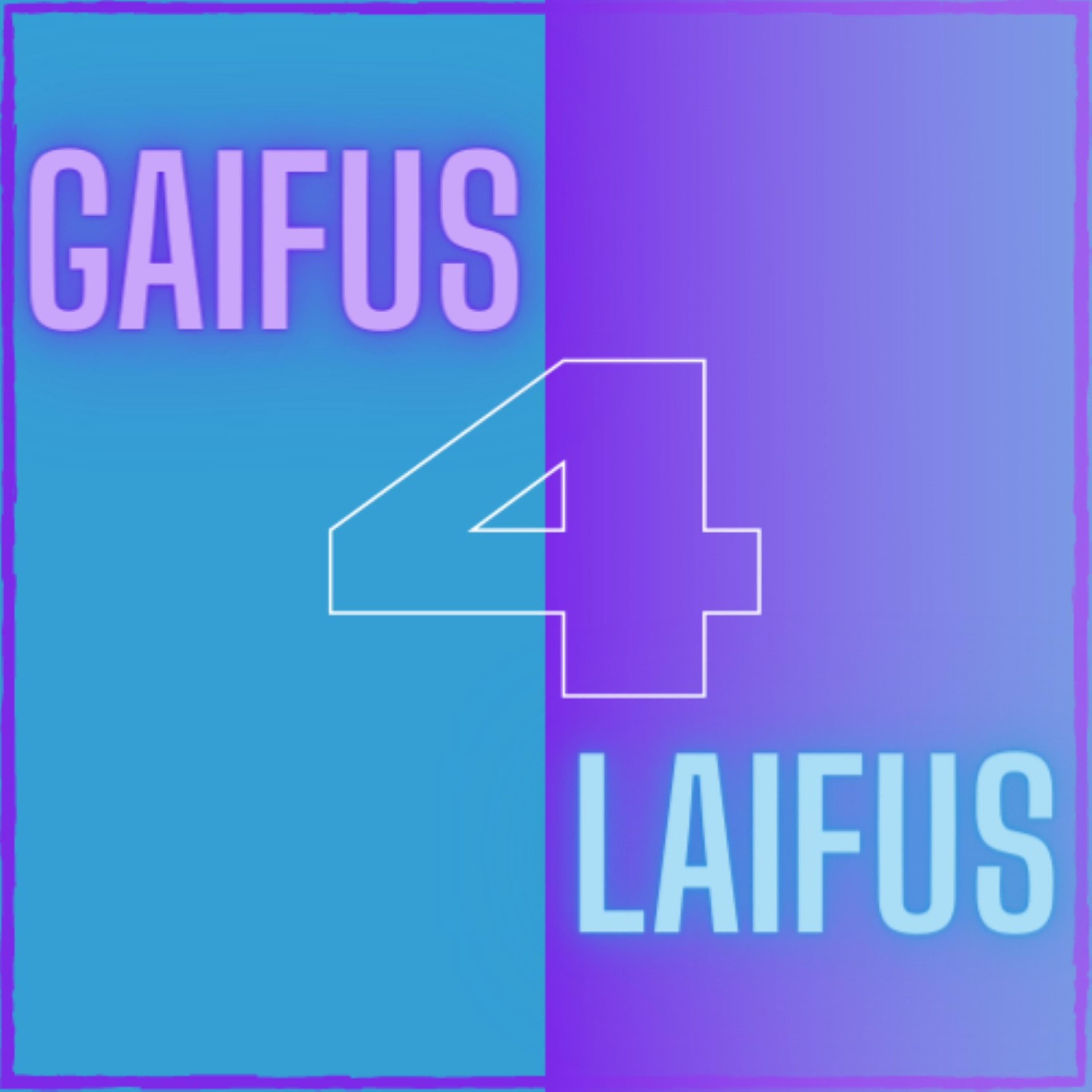 Gaifus 4 Laifus