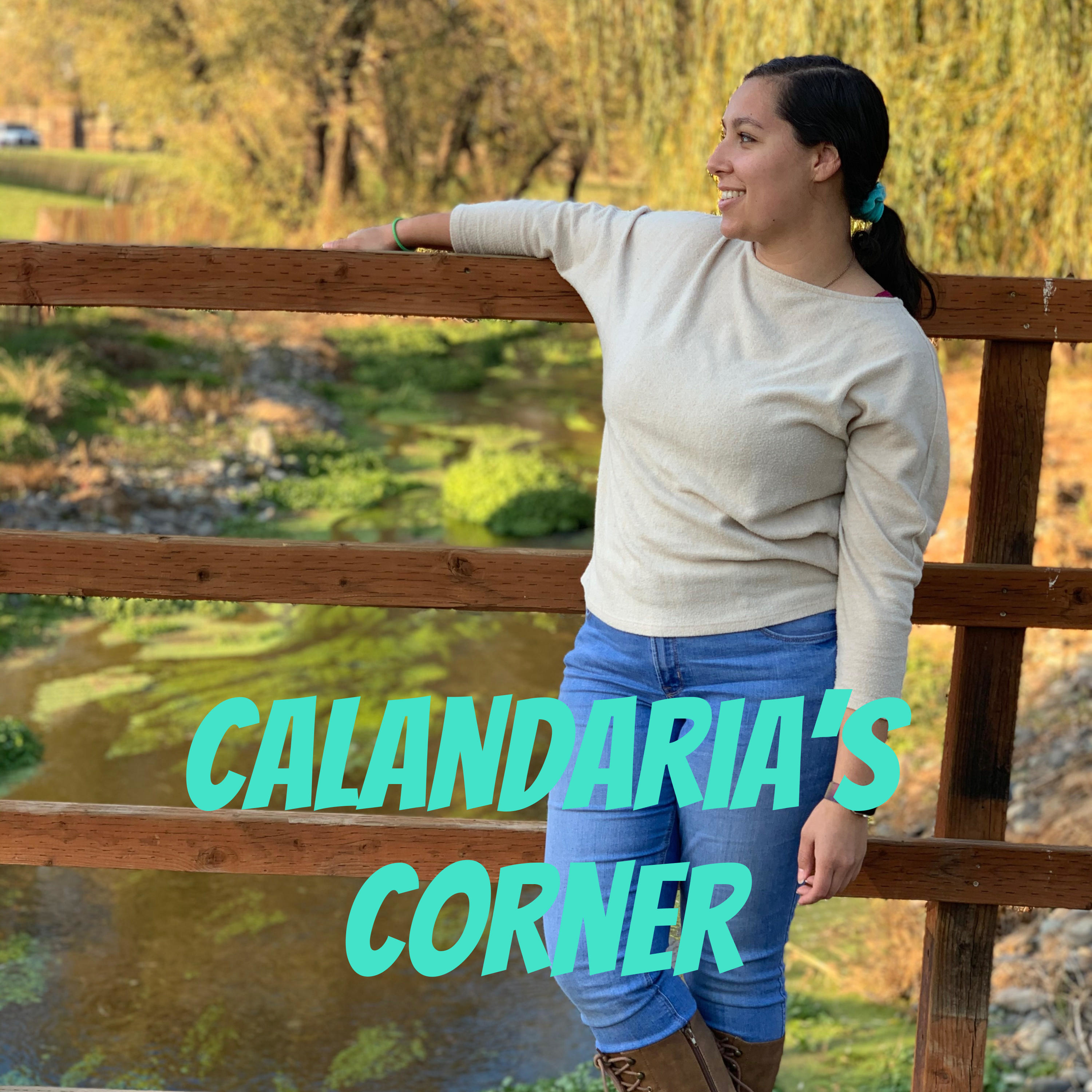 Calandaria's Corner
