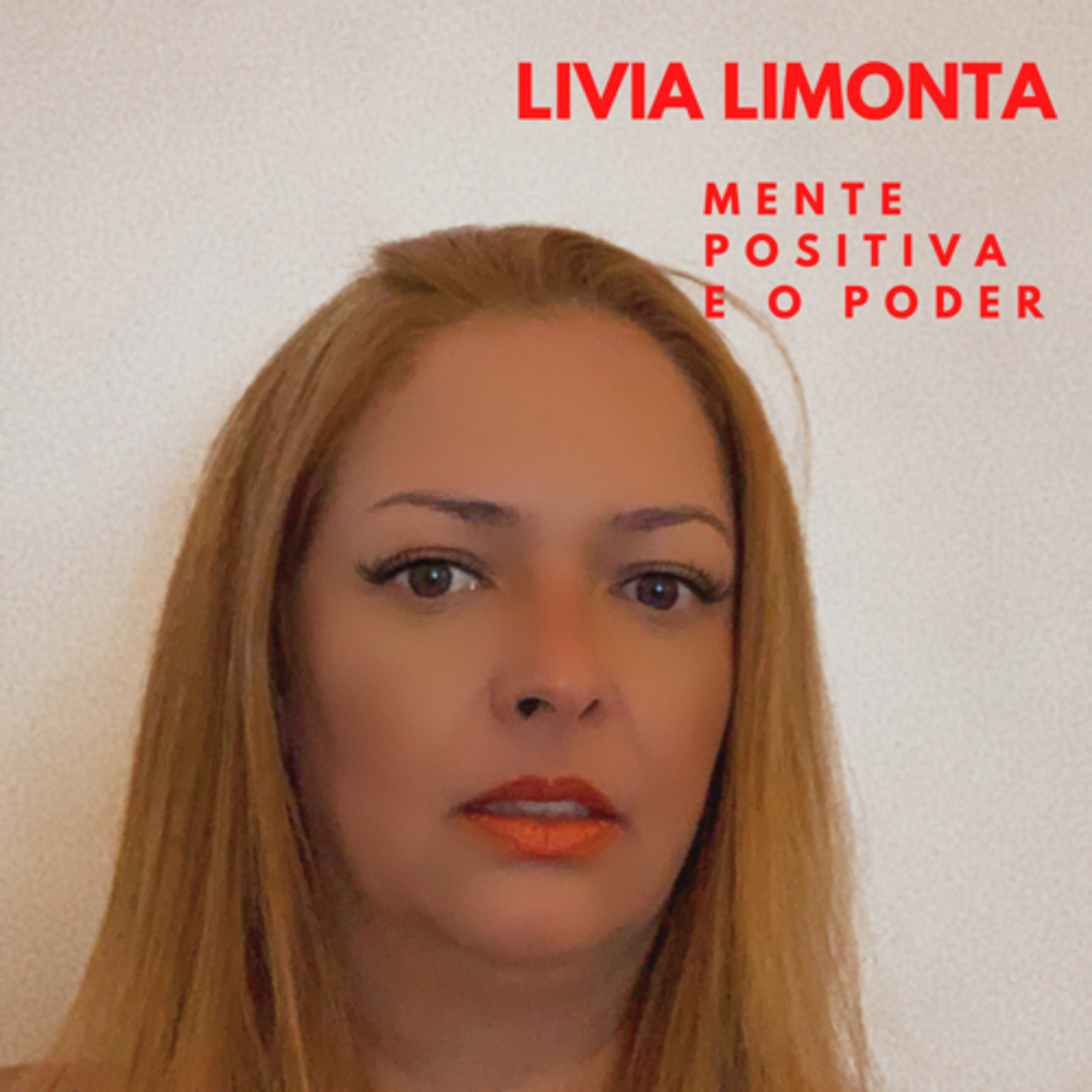 Livia_O Poder da Positividade