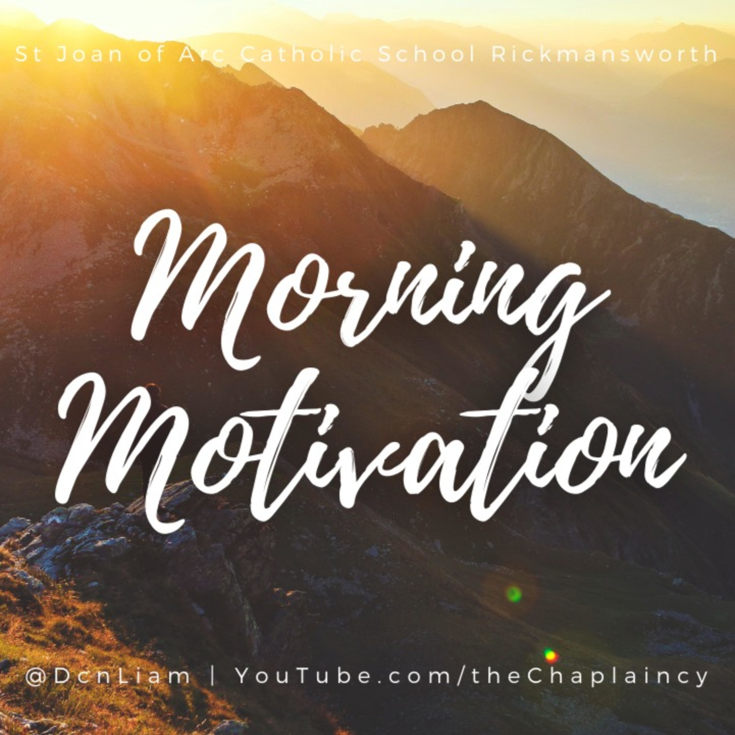 MORNING MOTIVATION
