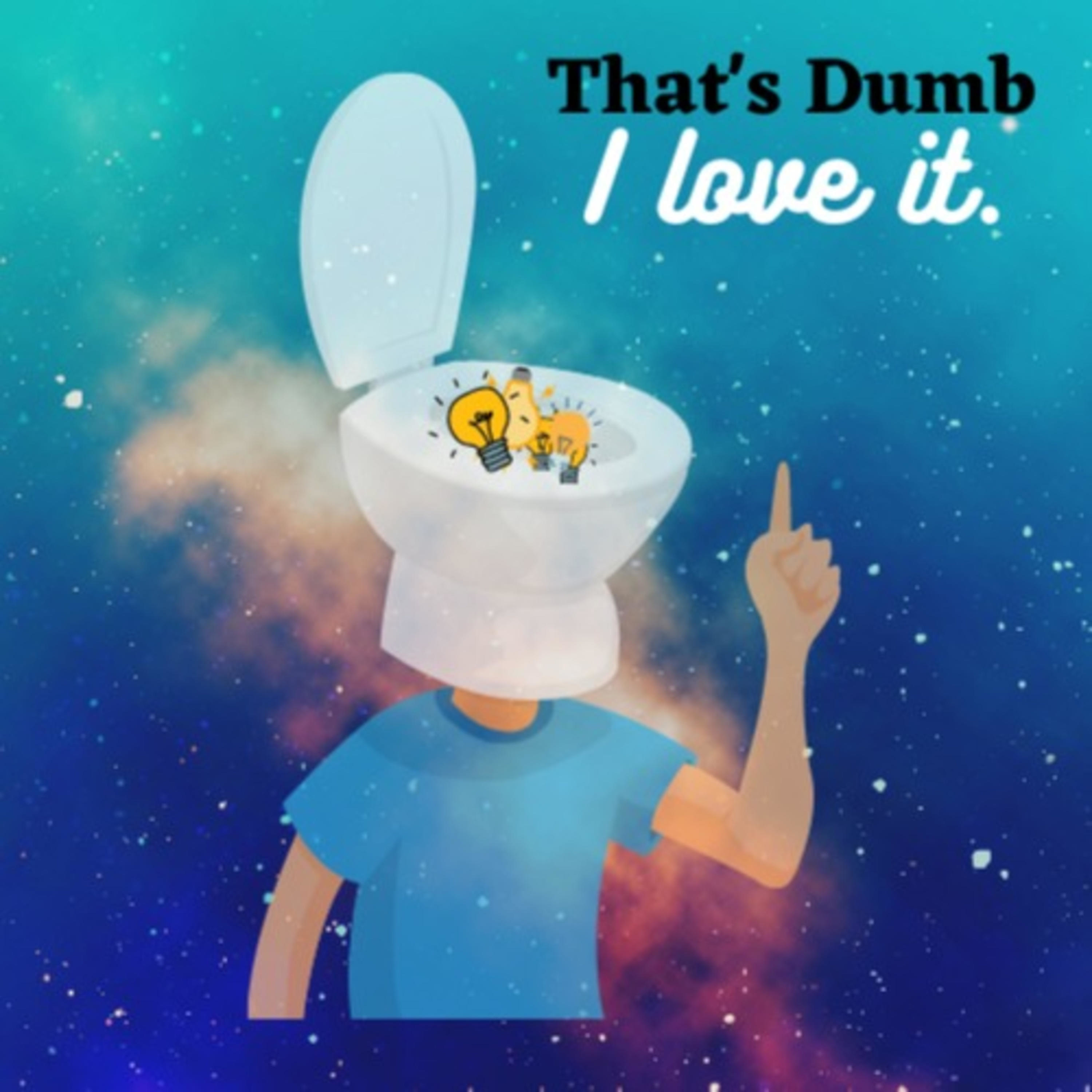 Episode 14: No "You Got It Dudes"