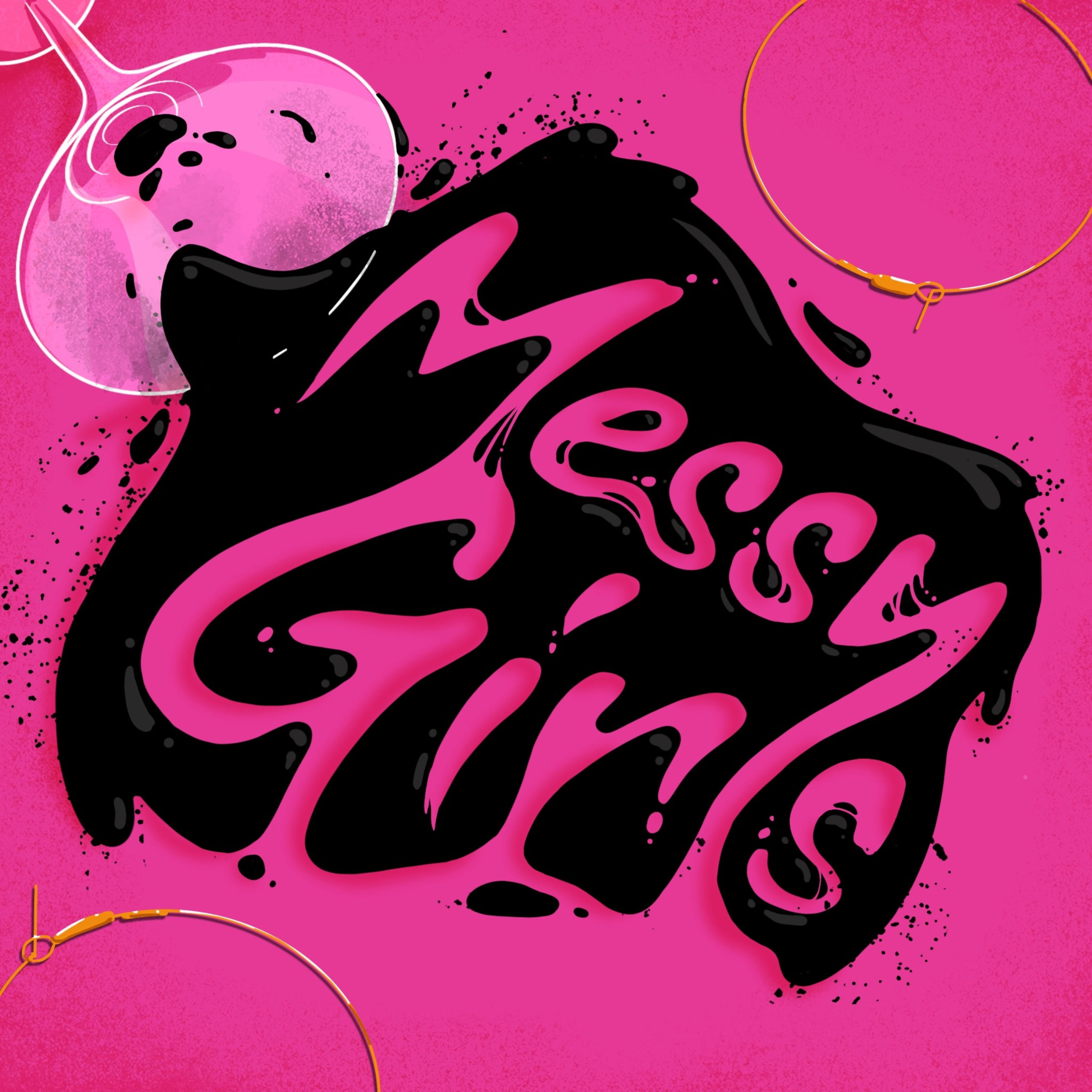 Messy Girls Podcast