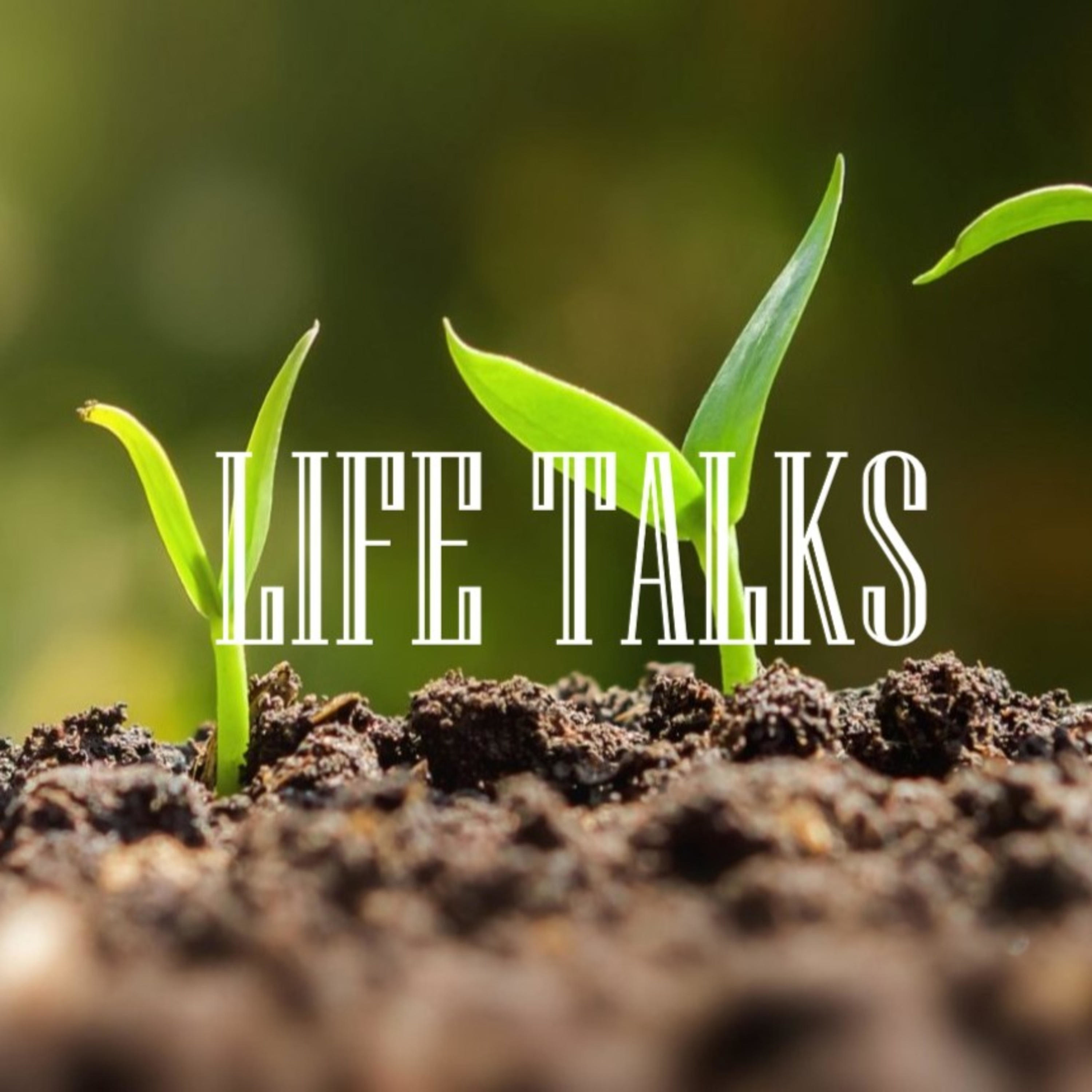 Life Talks Podcast