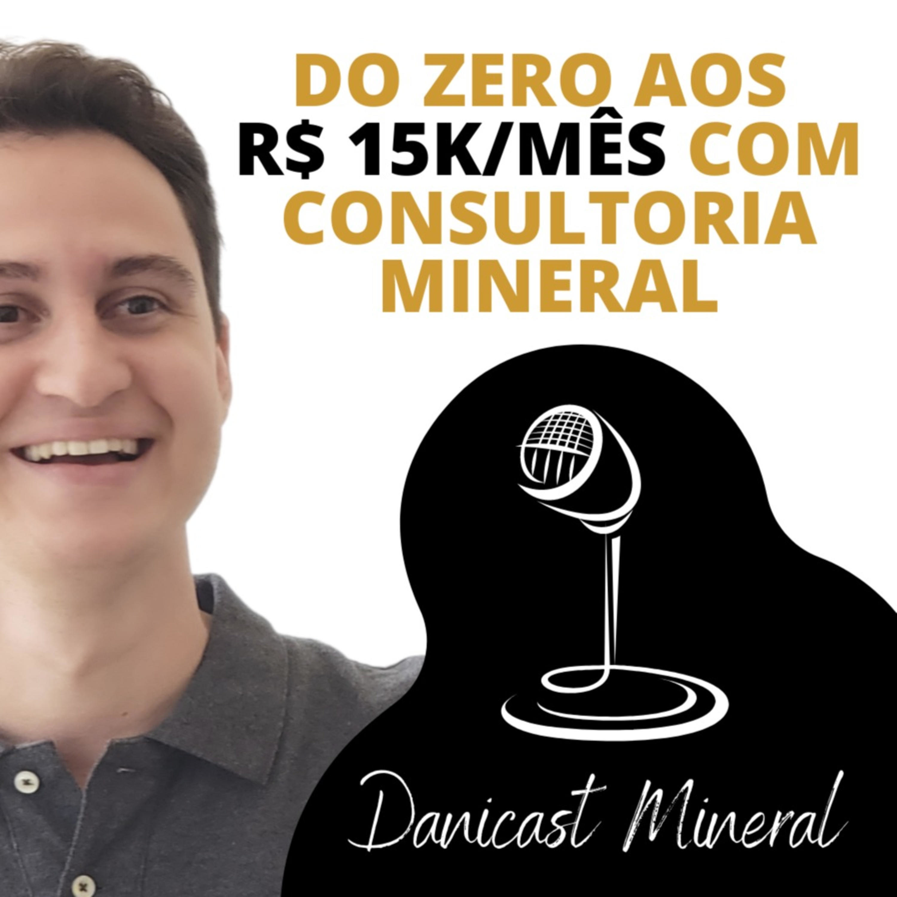 Do zero aos R$ 15k/mês com Consultoria Mineral