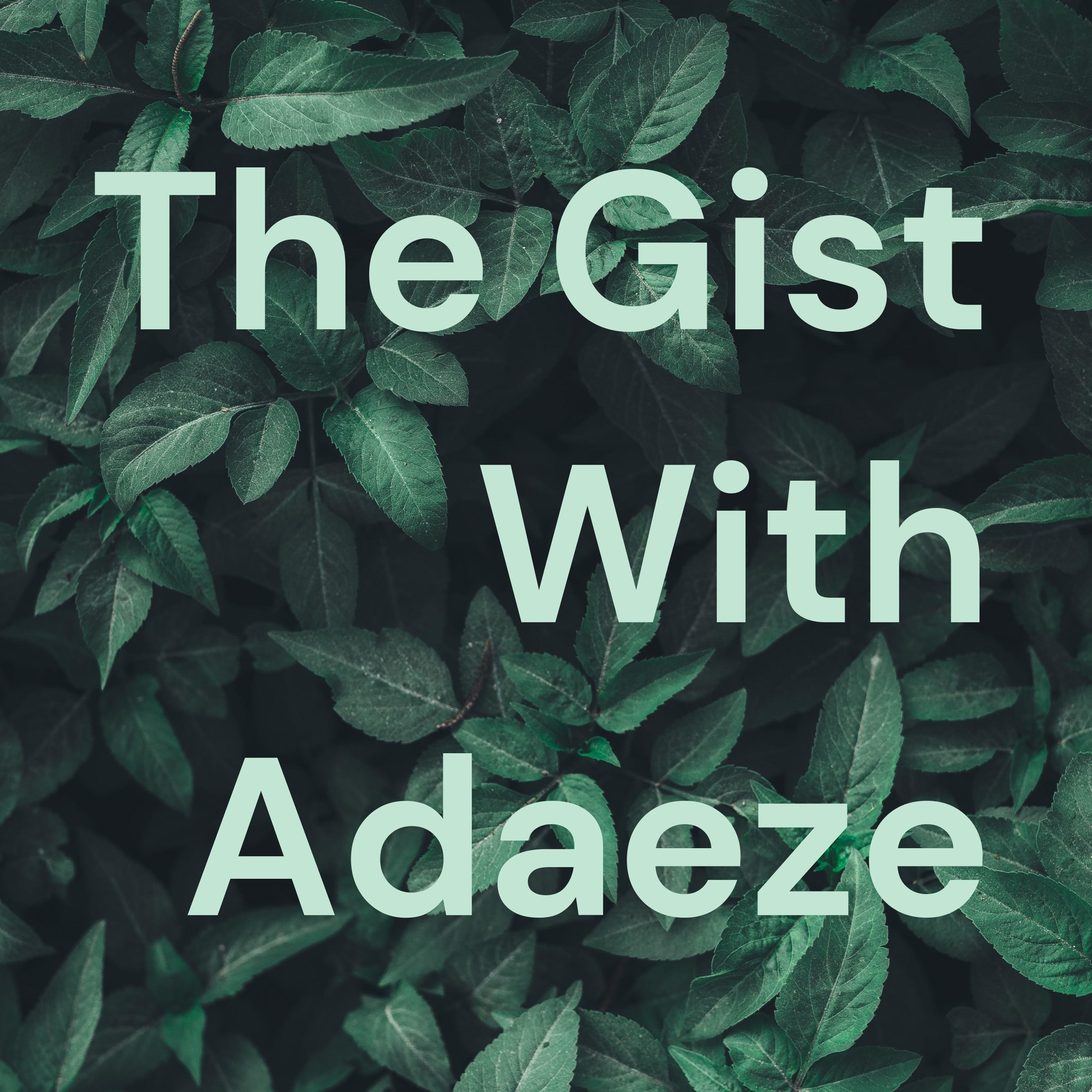 The Gist With Adaeze