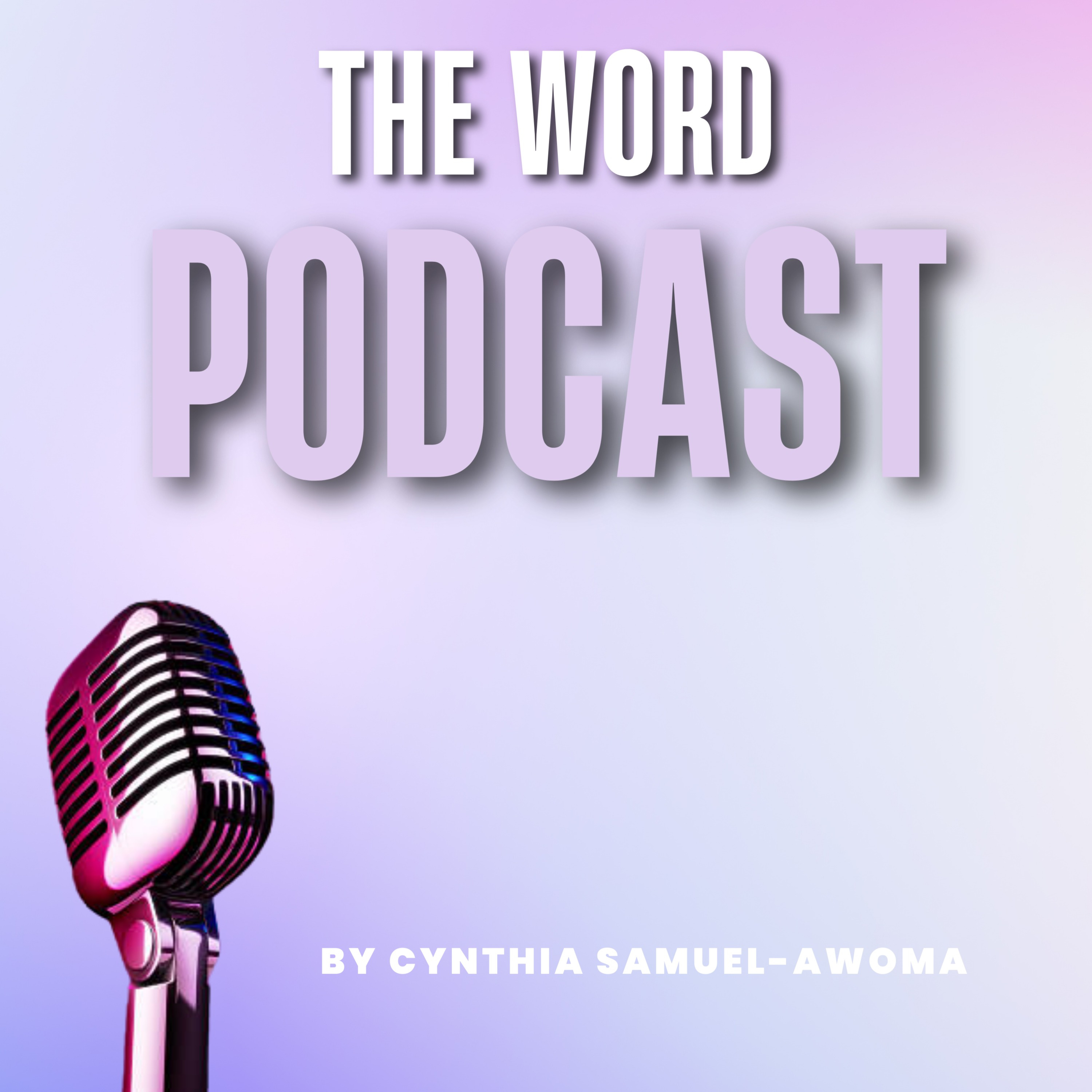 The Word Podcast