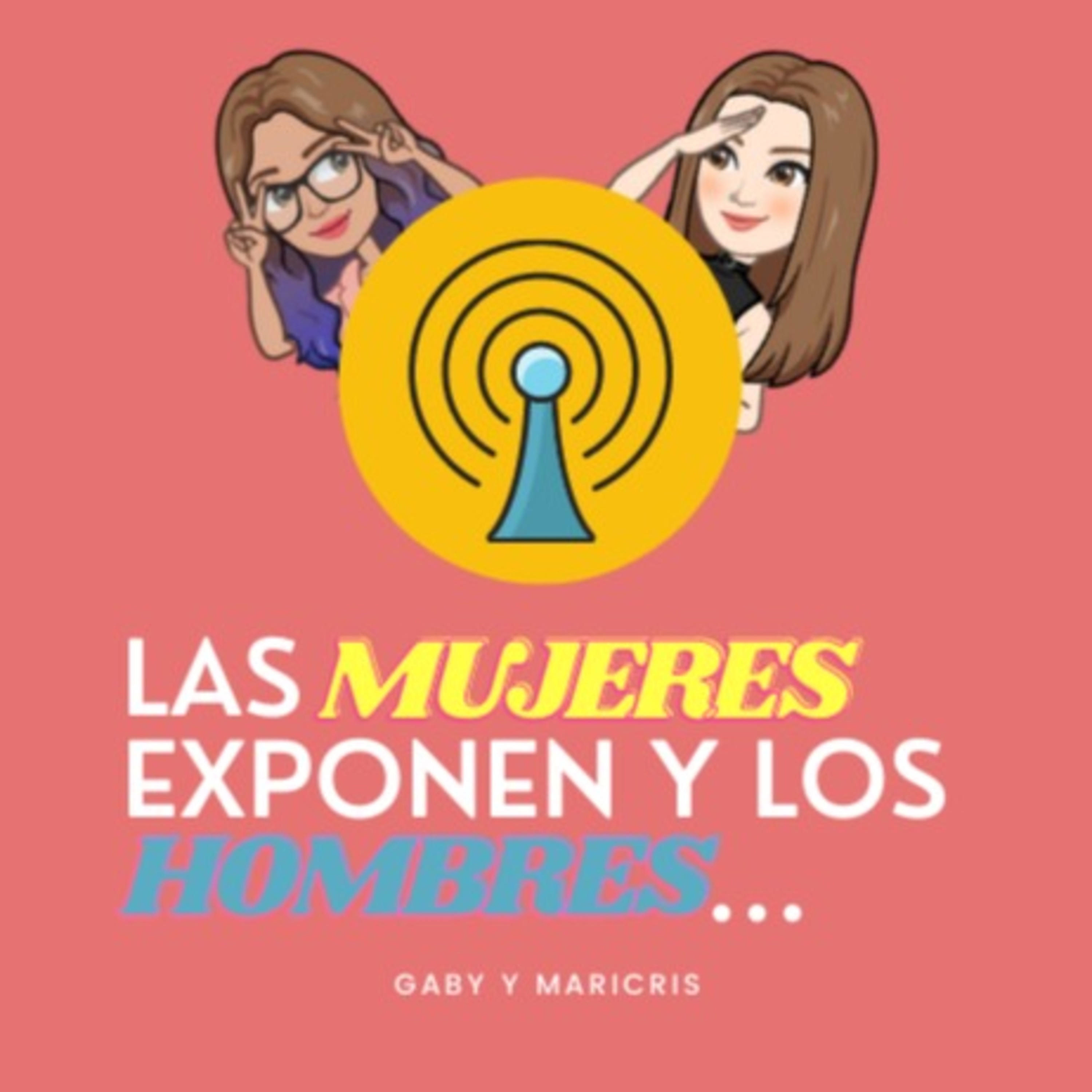 Las Mujeres Exponen y los Hombres... podcast artwork