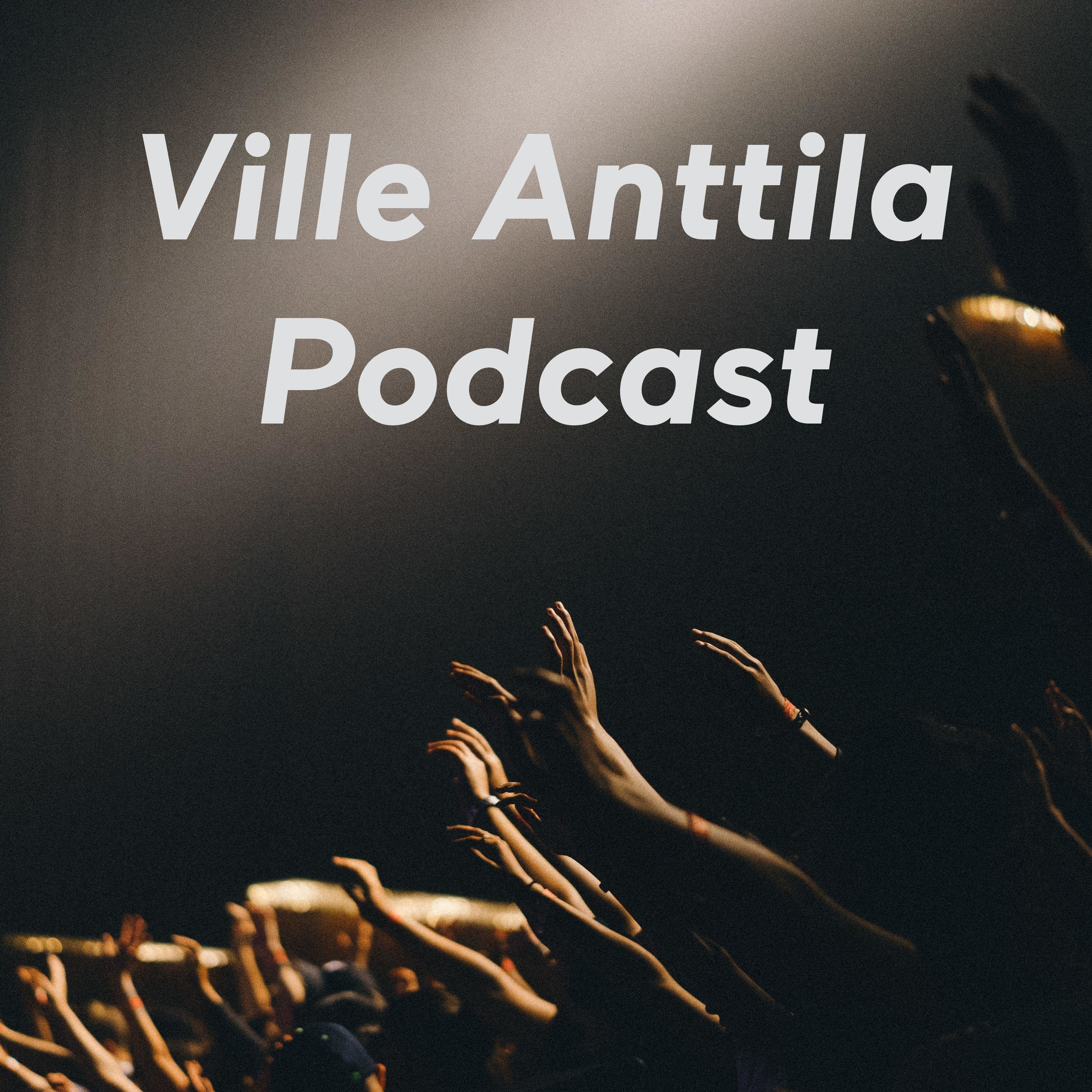 Ville Anttila Podcast