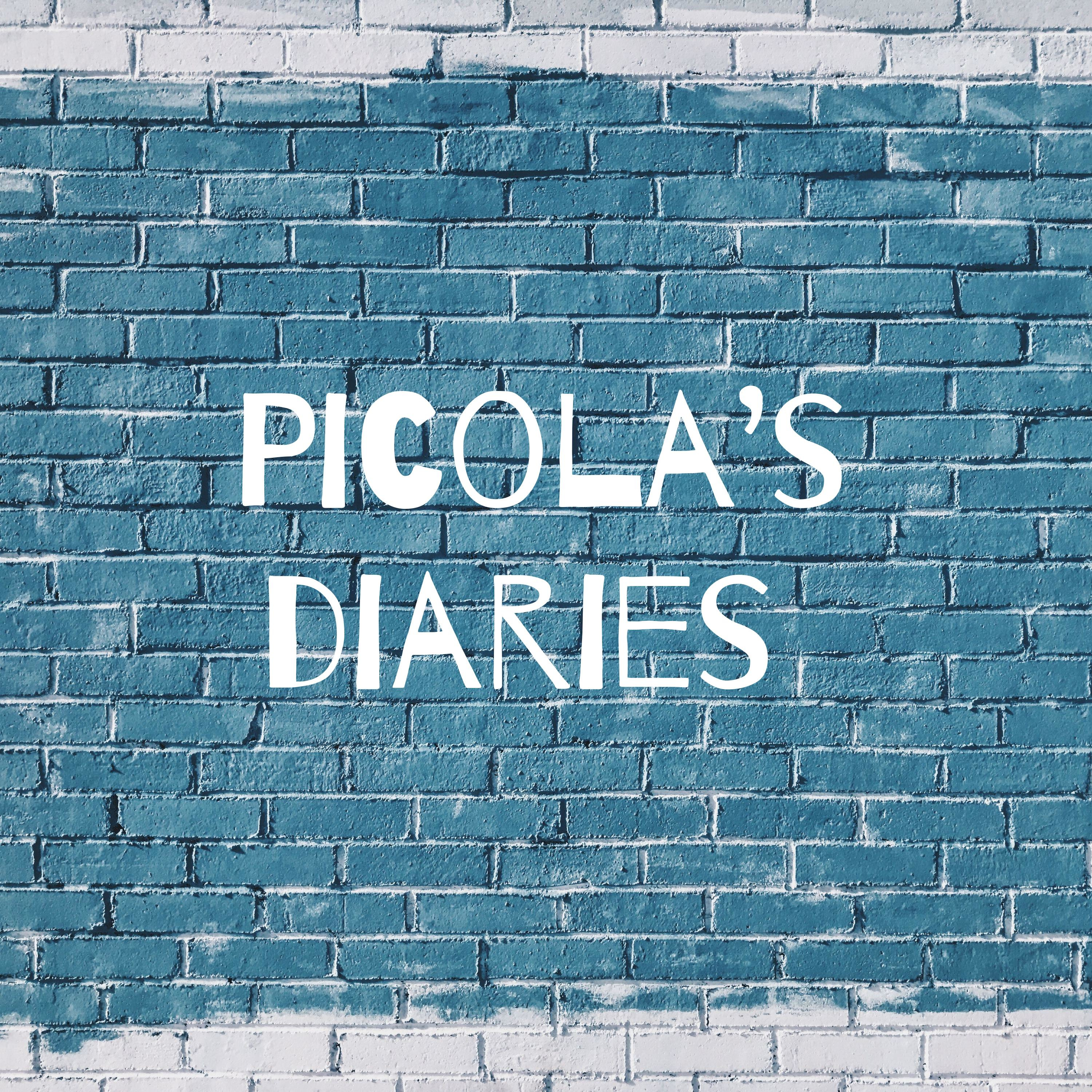 Picola's diaries 