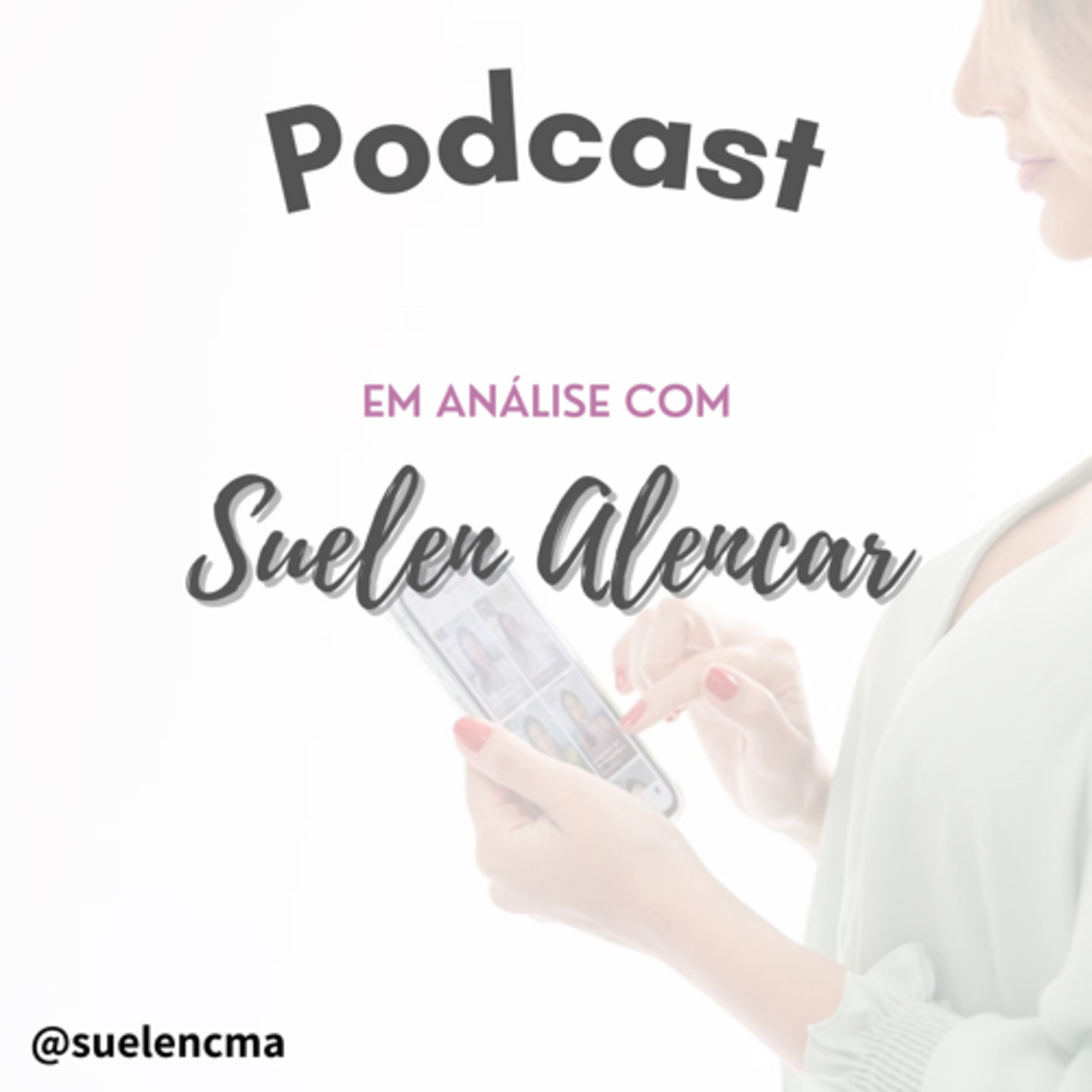 Em análise com Suelen Alencar