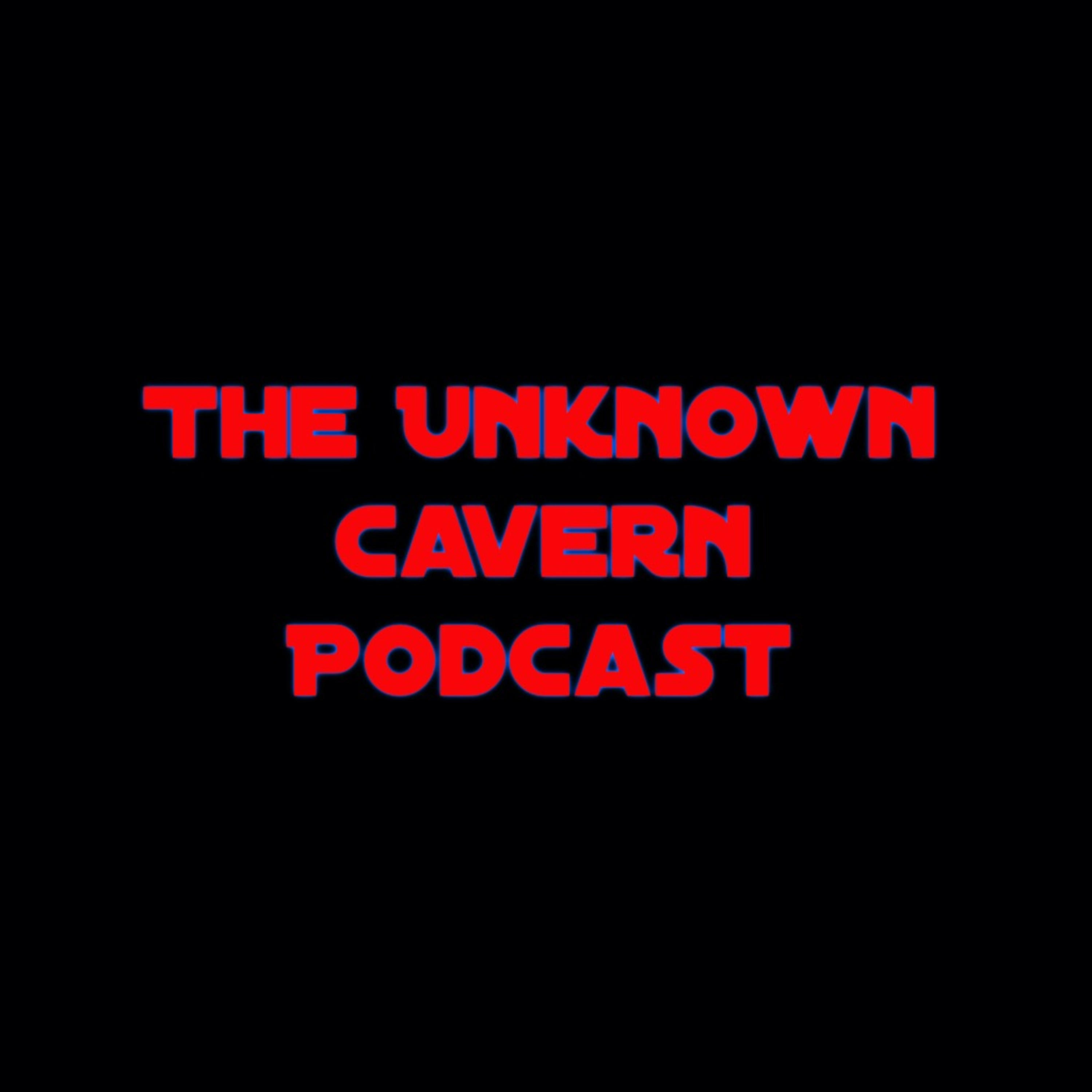 The Unknown Cavern Podcast
