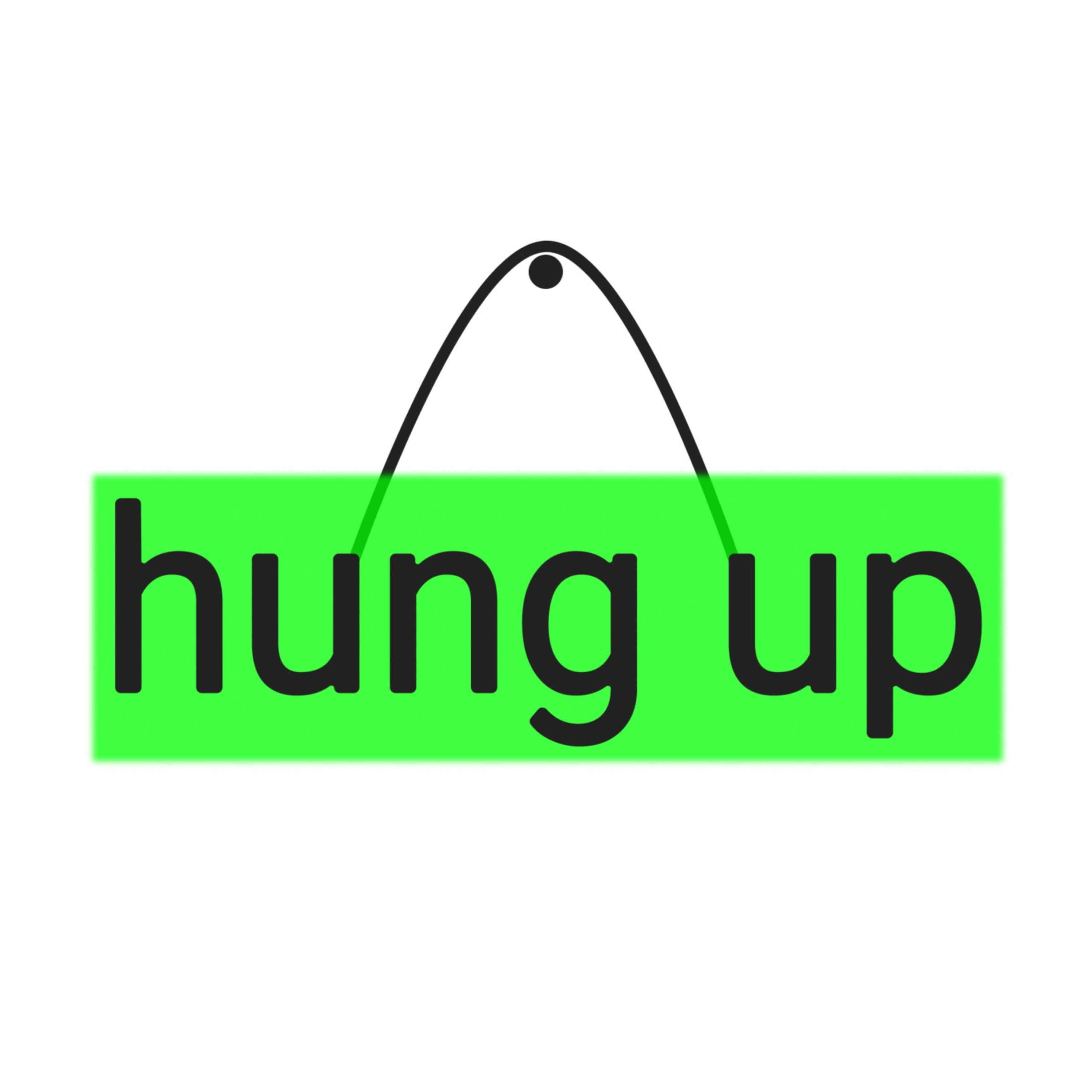 Hung up