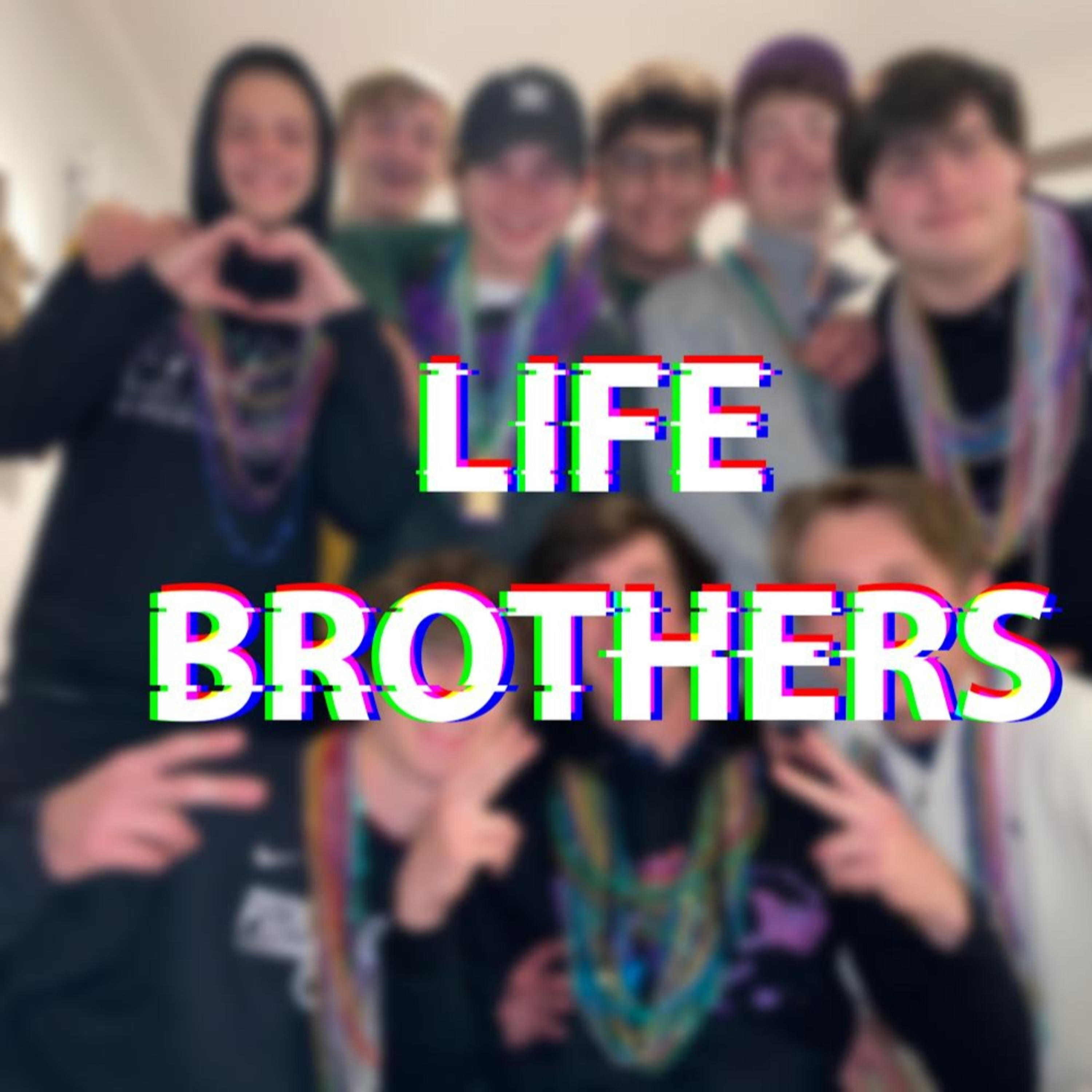 Life Brothers