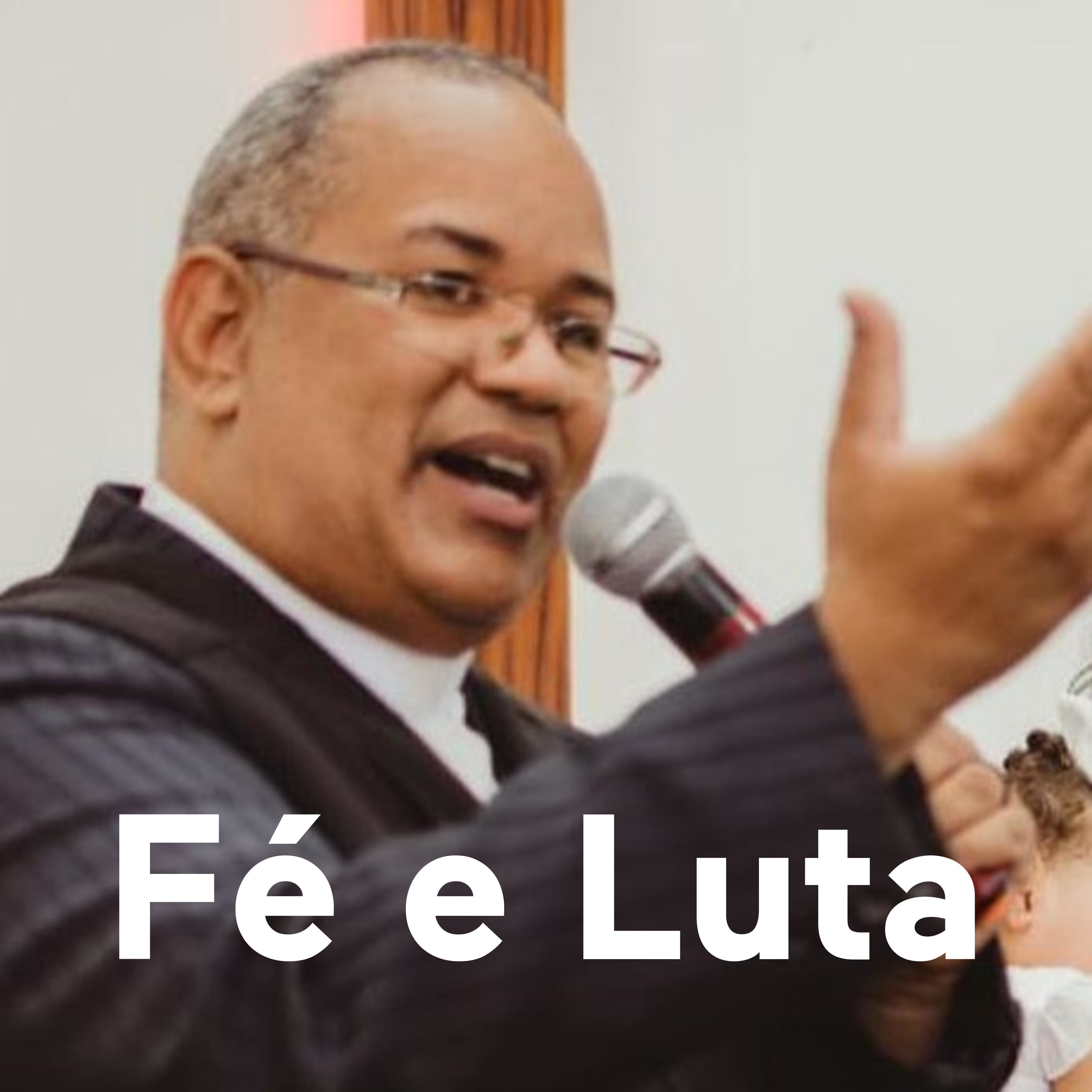 Fé e Luta - Ep. 3