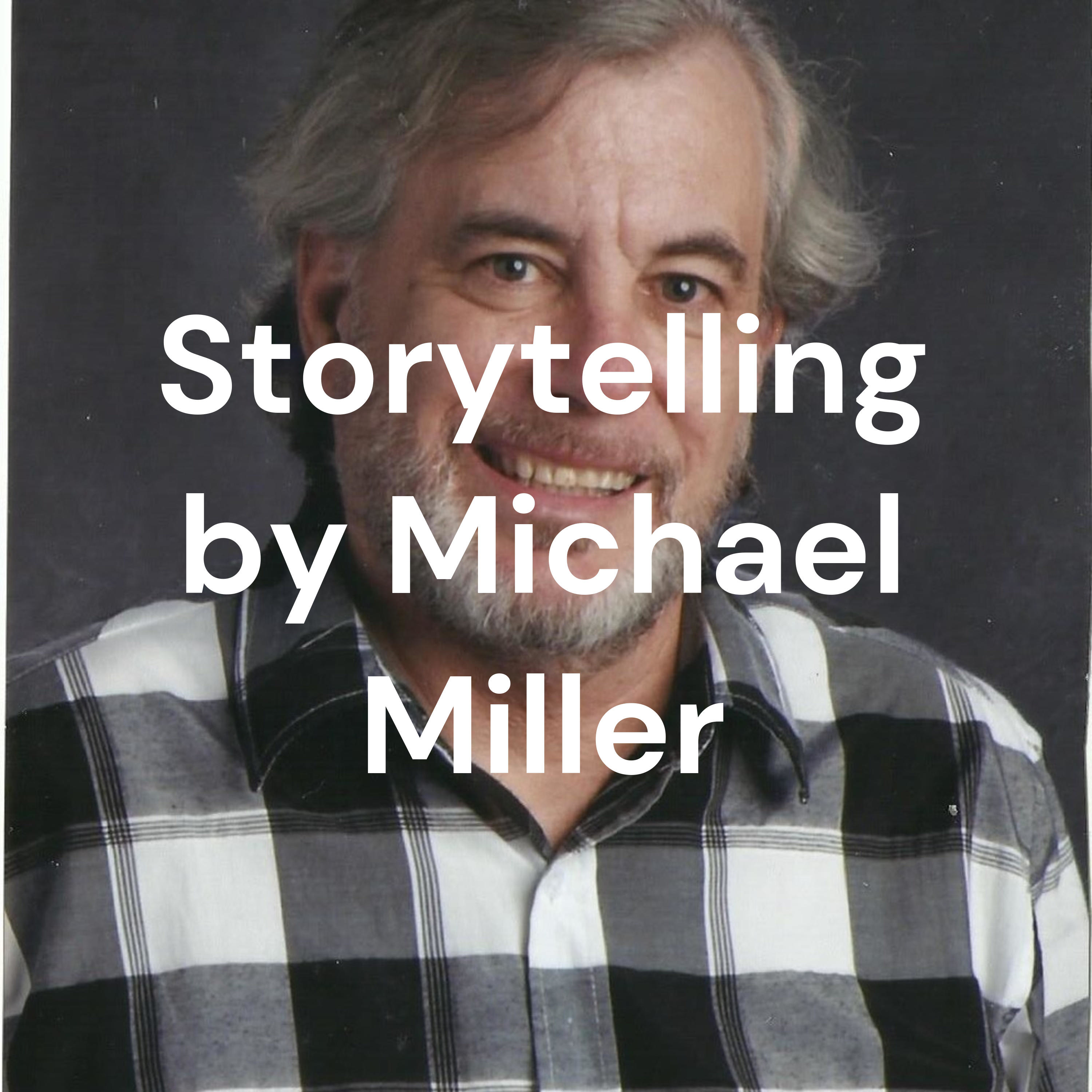 Storytelling by Michael Miller