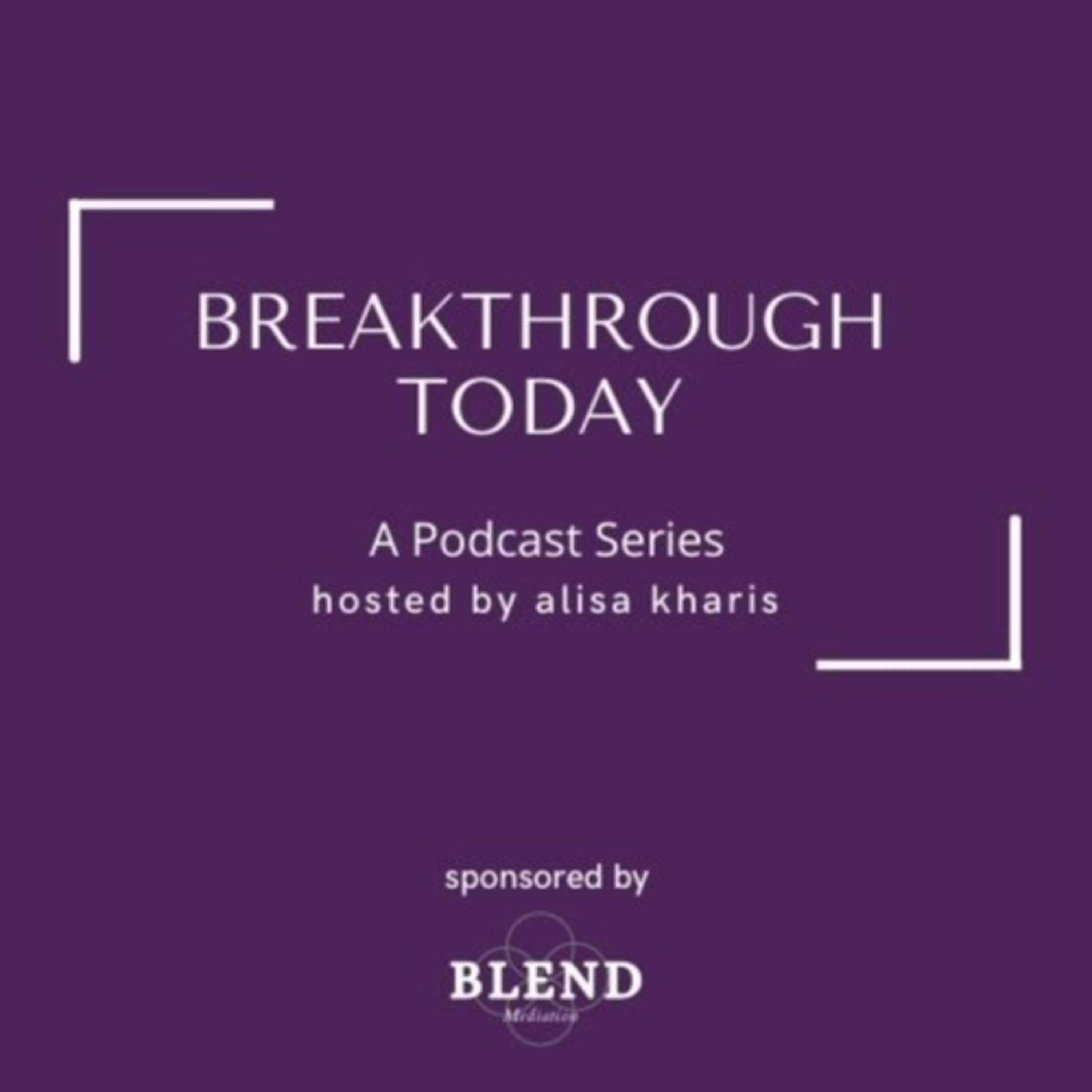 BREAKTHROUGH TODAY podcast artwork