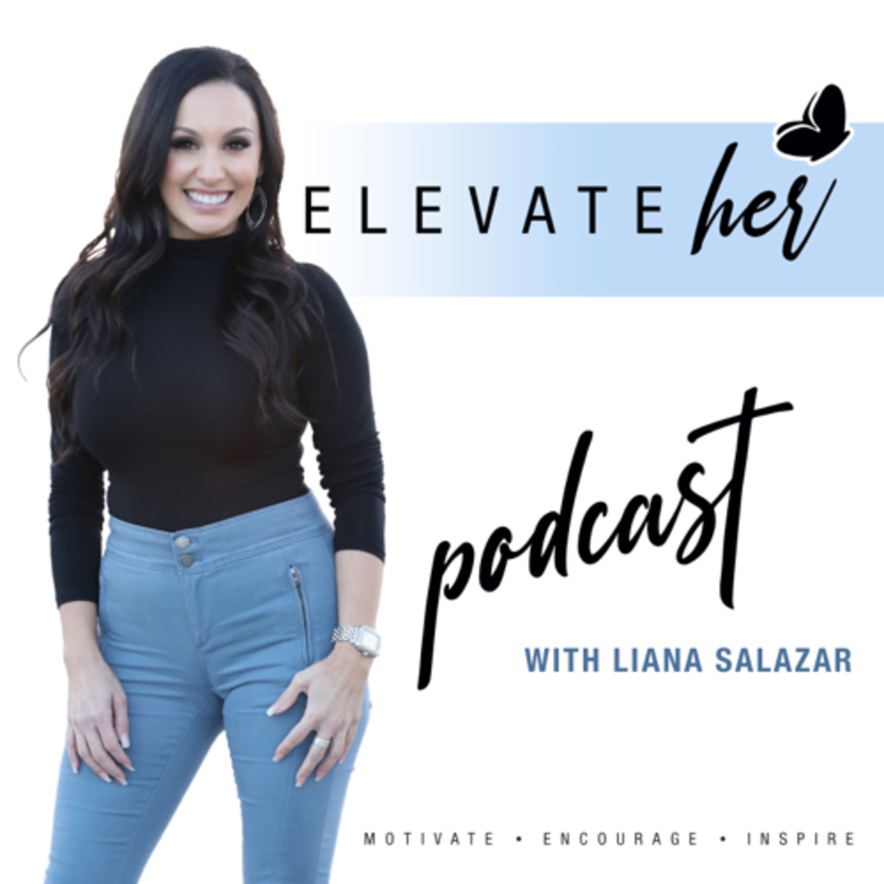 Elevate Herwith Liana Salazar podcast artwork