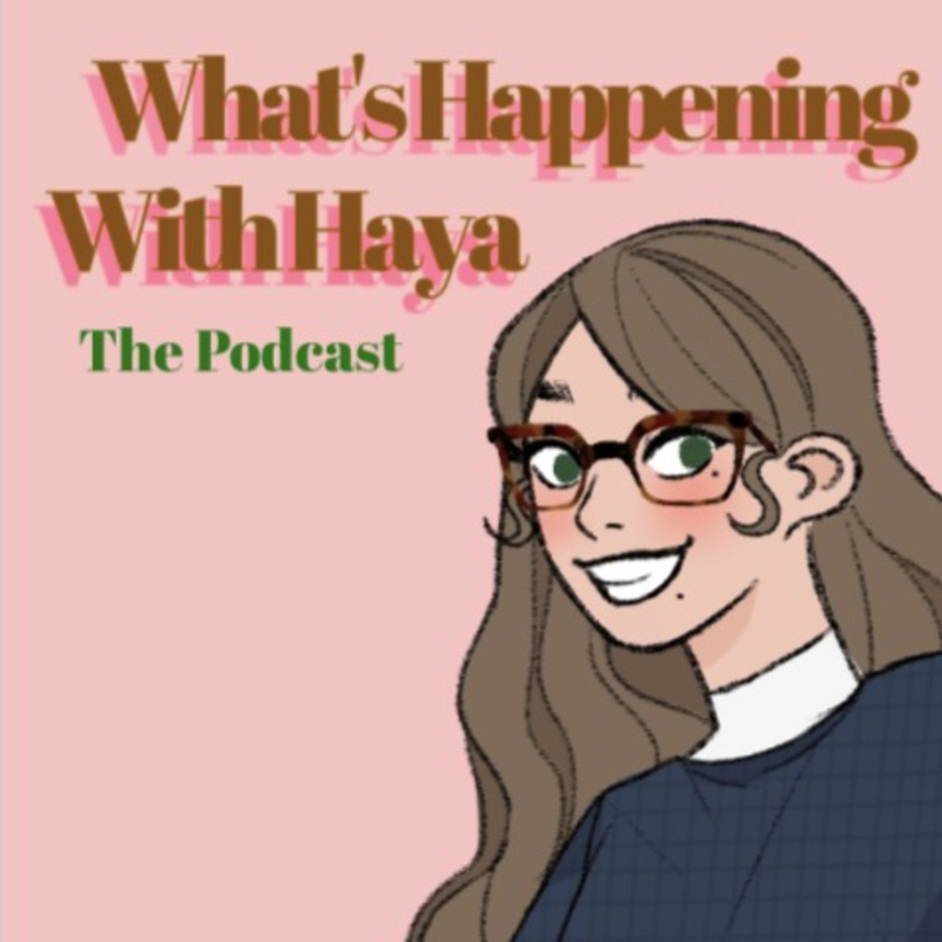 What's Happening With Haya