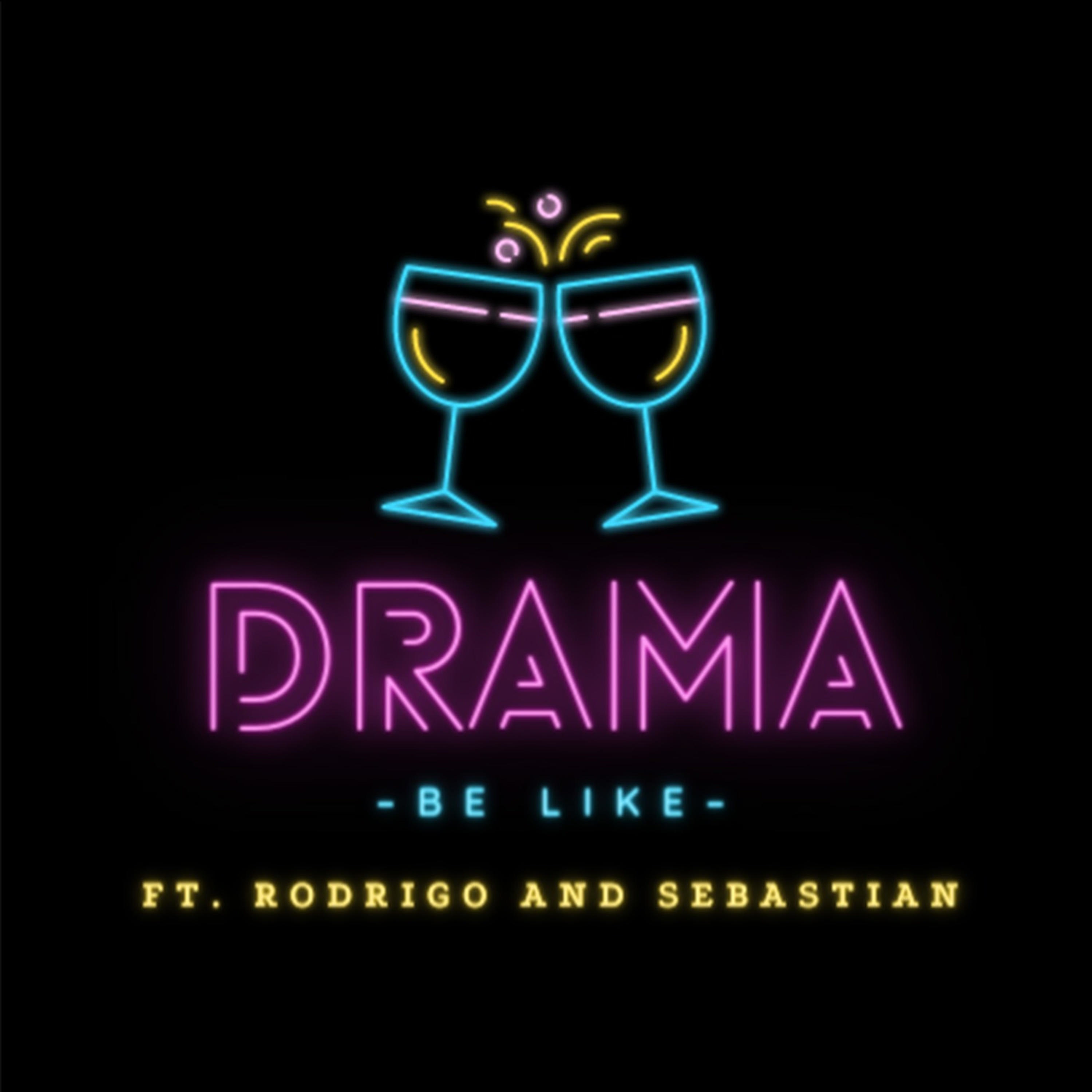 Drama be Like