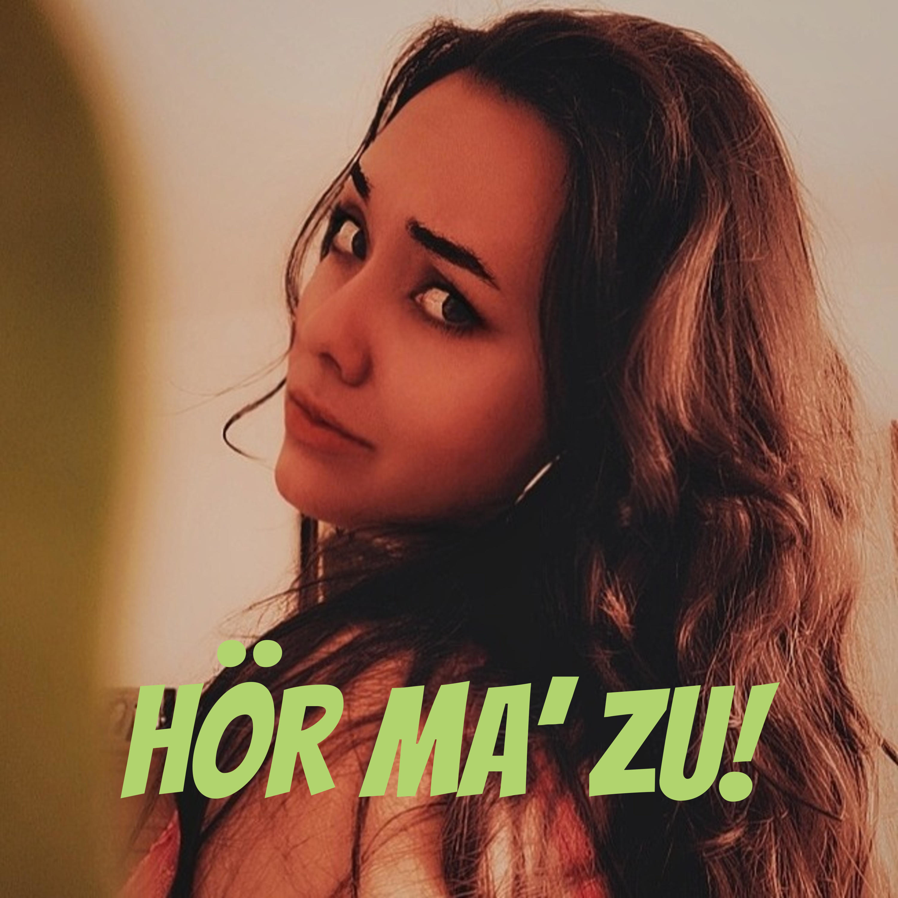 Hör Ma\' Zu!