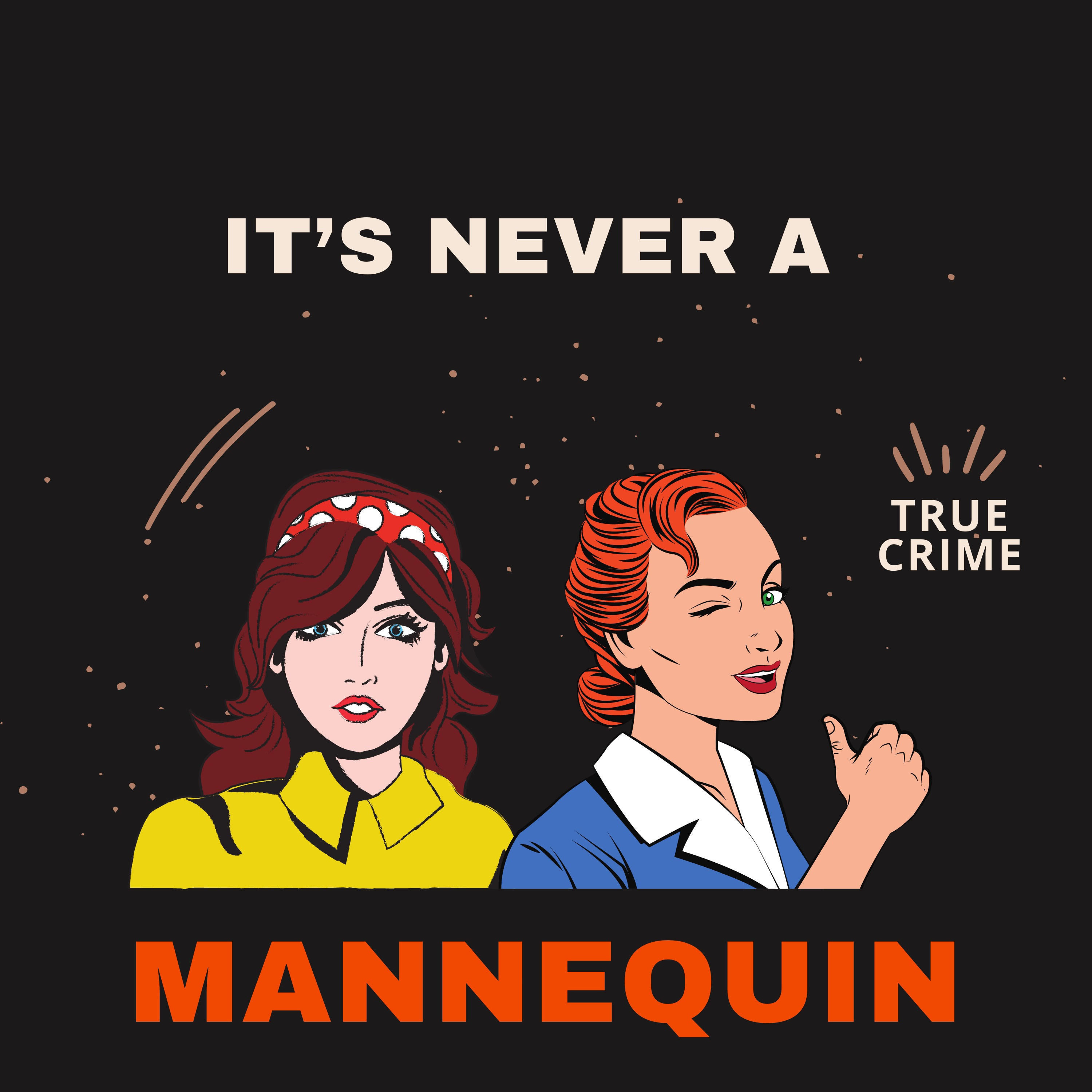 Never a Mannequin