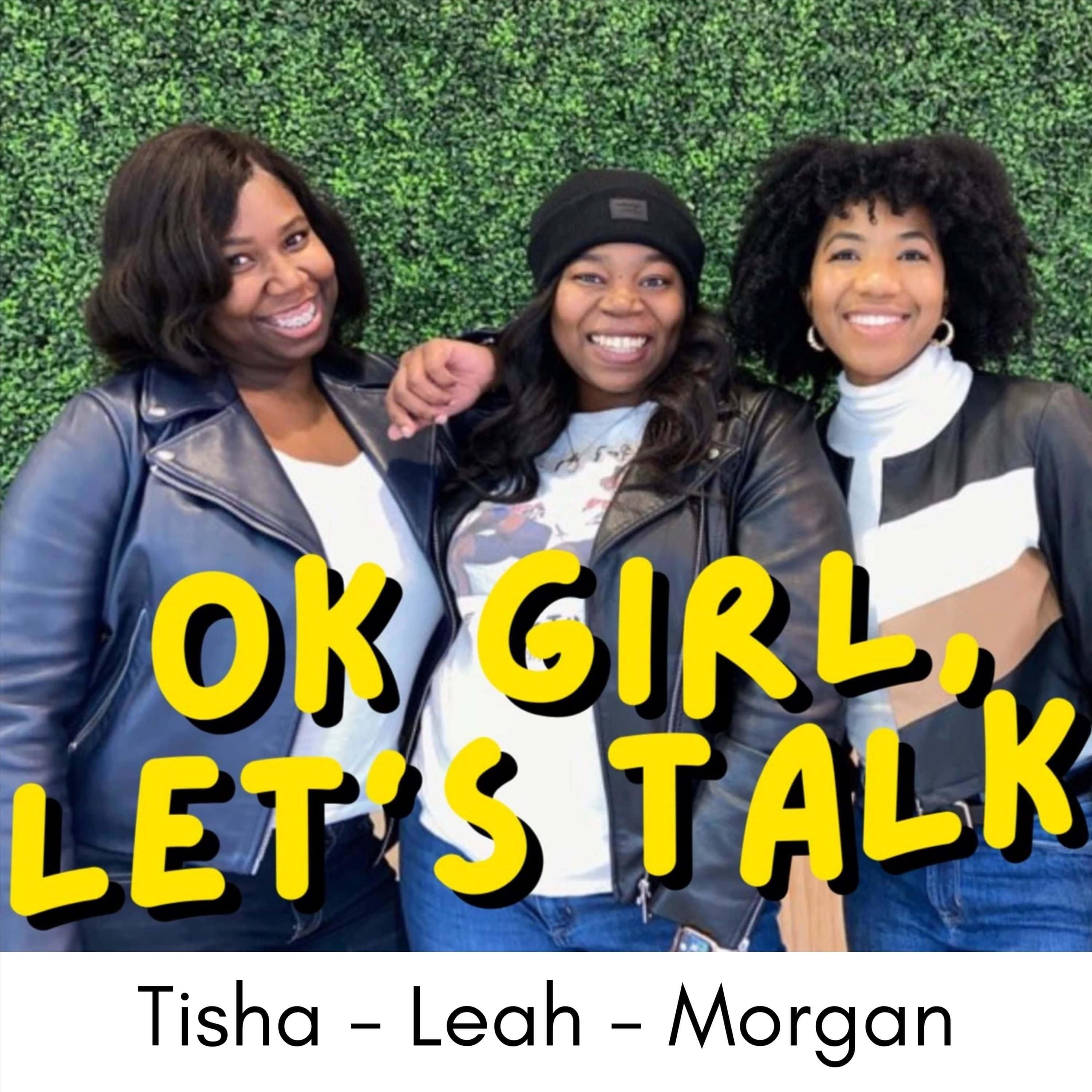 OK Girl, Let\'s Talk