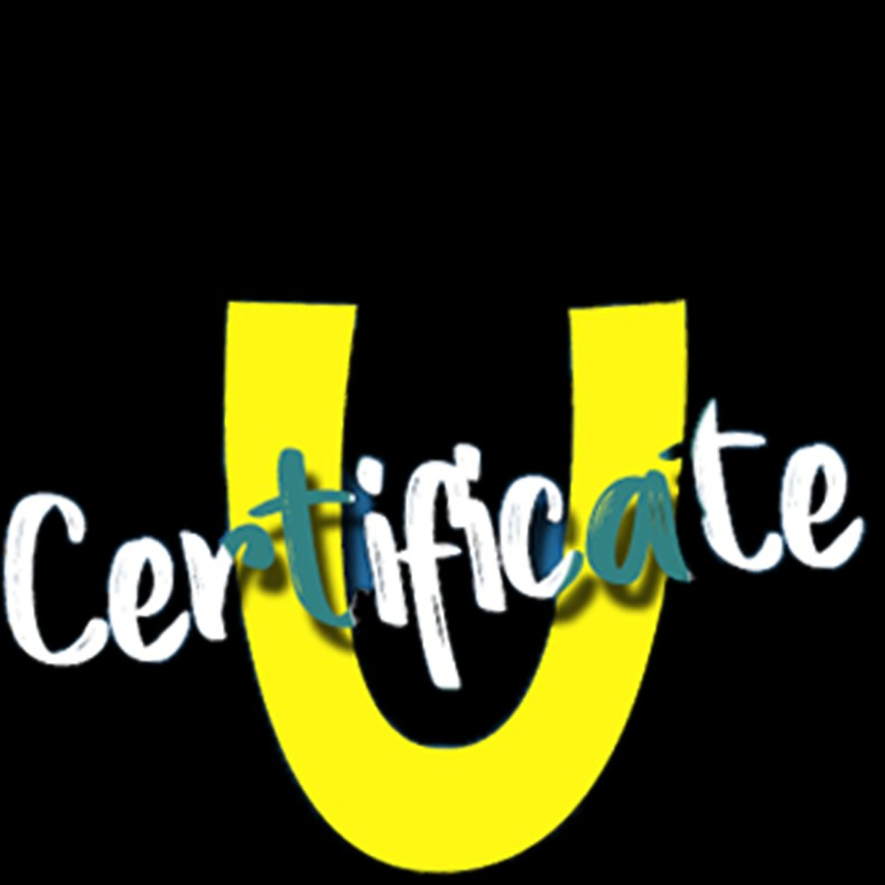 U CERTIFICATE PODCAST cover