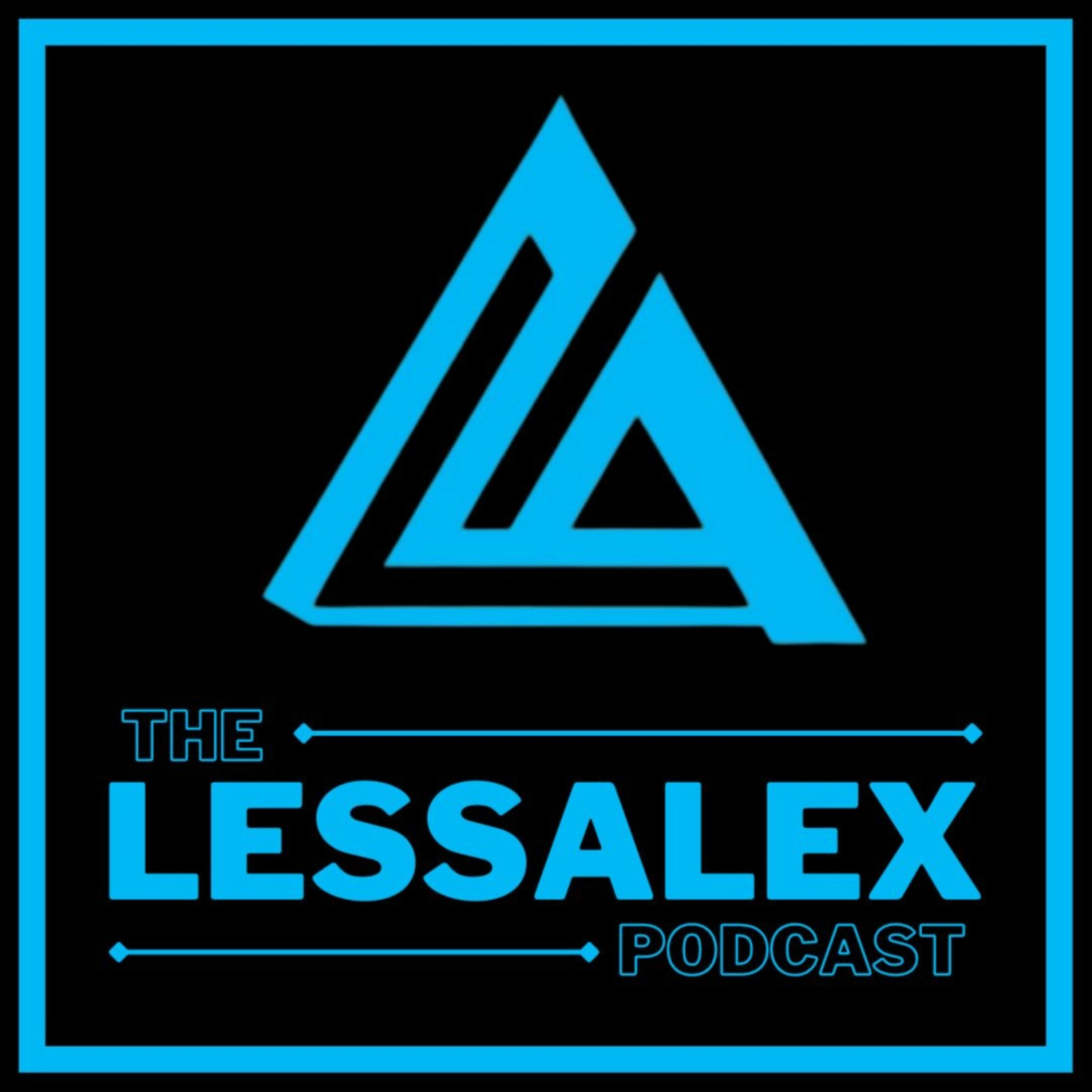 Less Alex Podcast