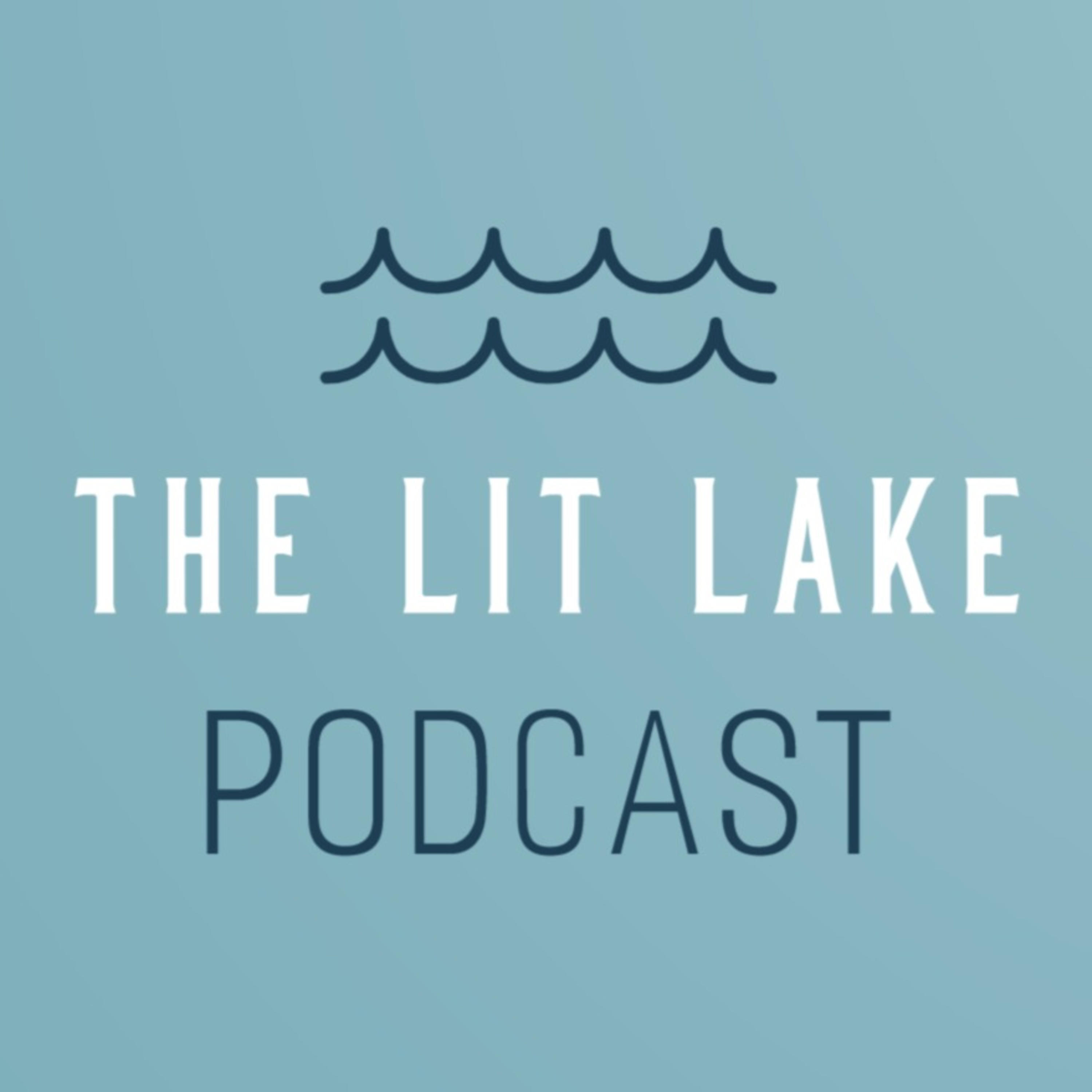 The Lit Lake Podcast