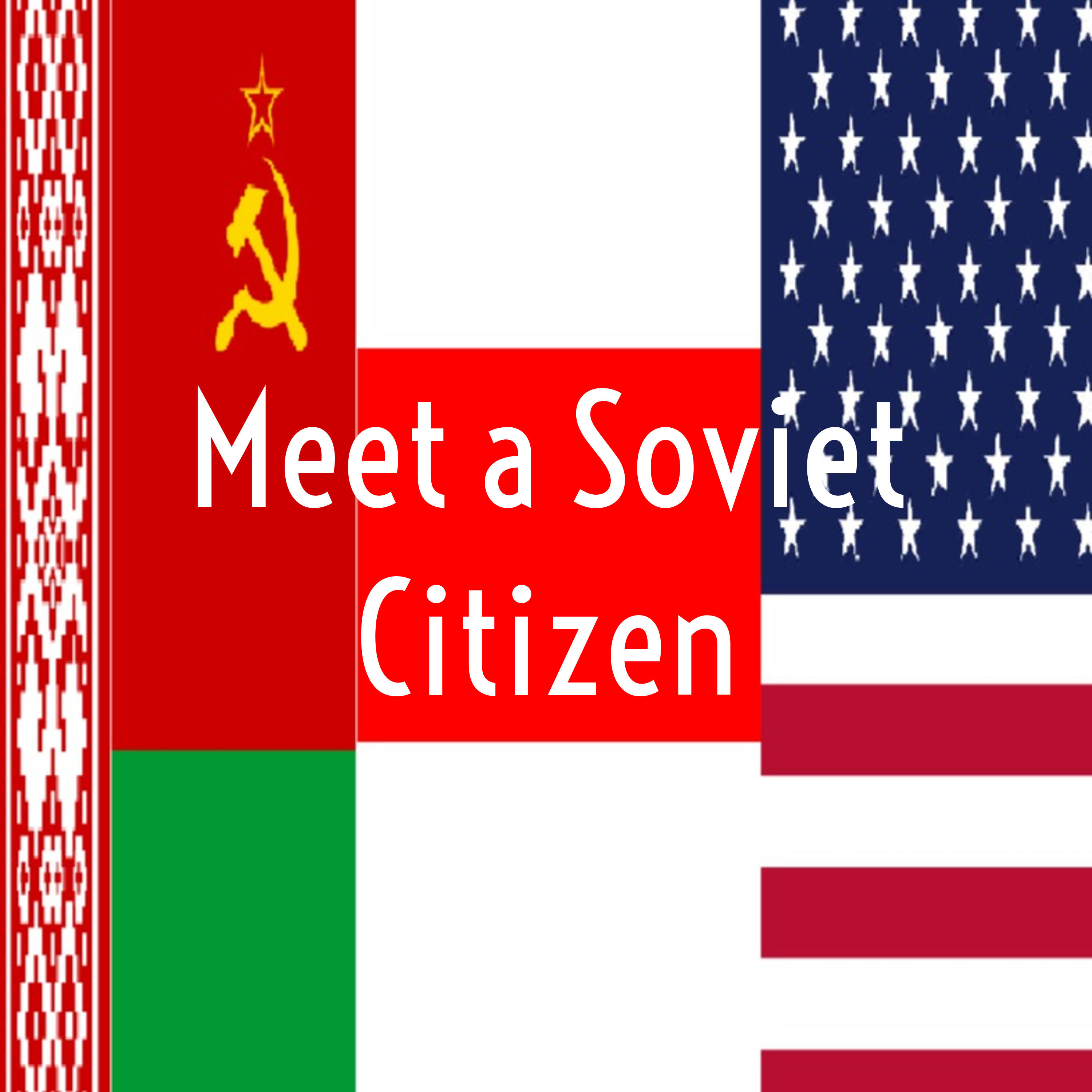 Meet a Soviet Citizen