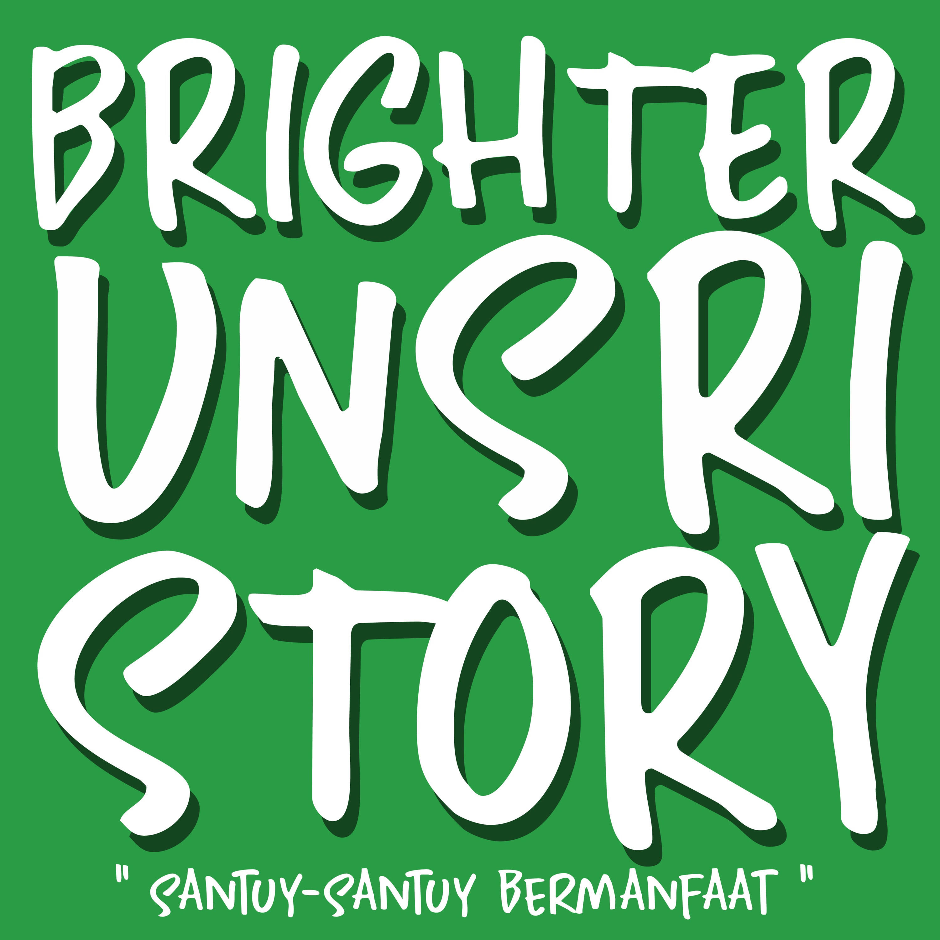 Brighter Unsri Story