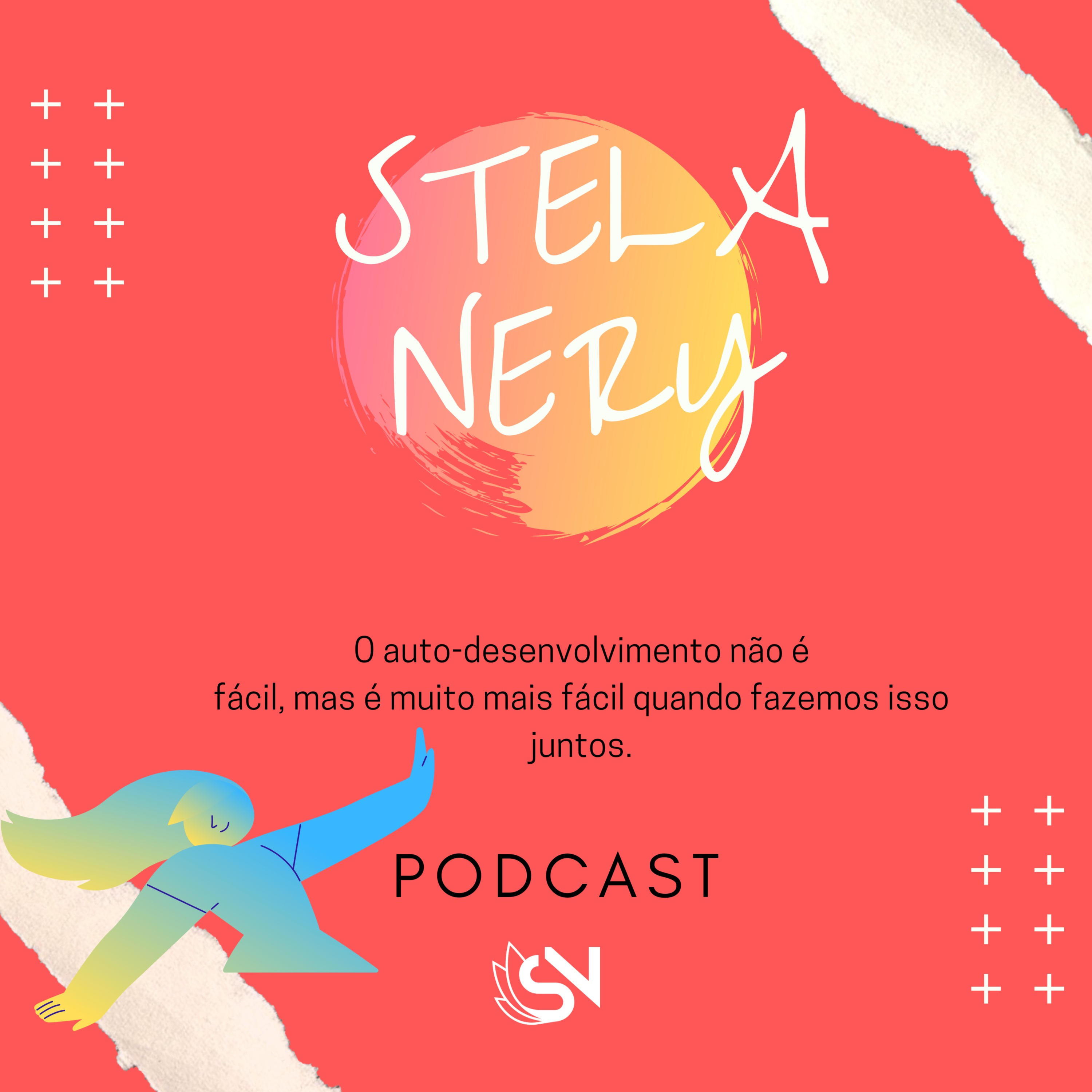 Stela Nery podcast artwork