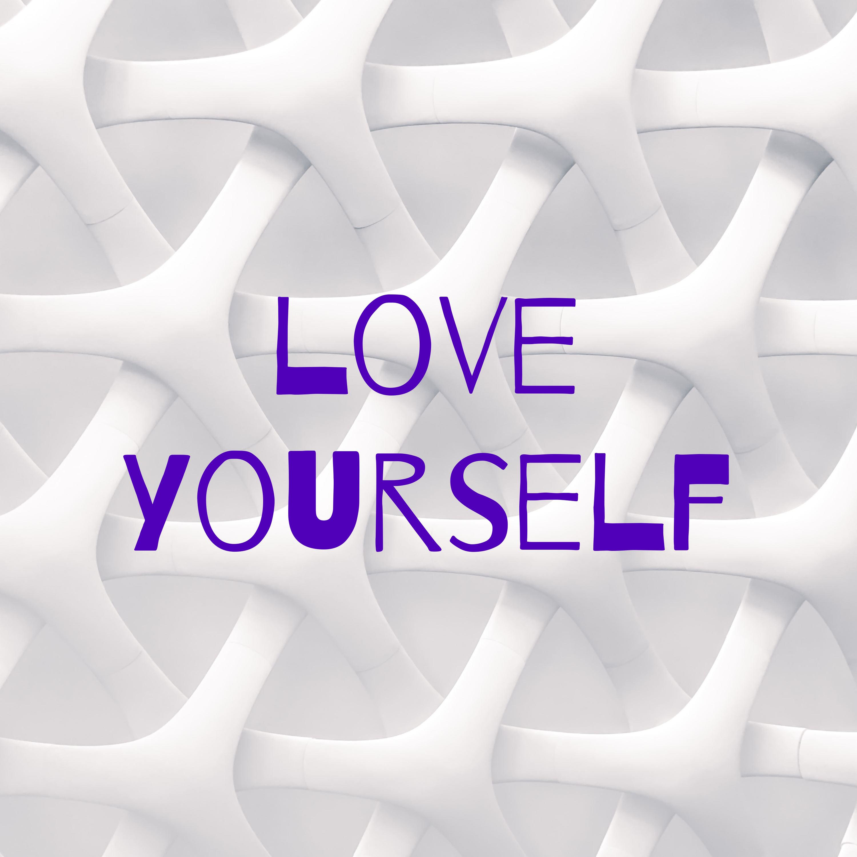 love yourself