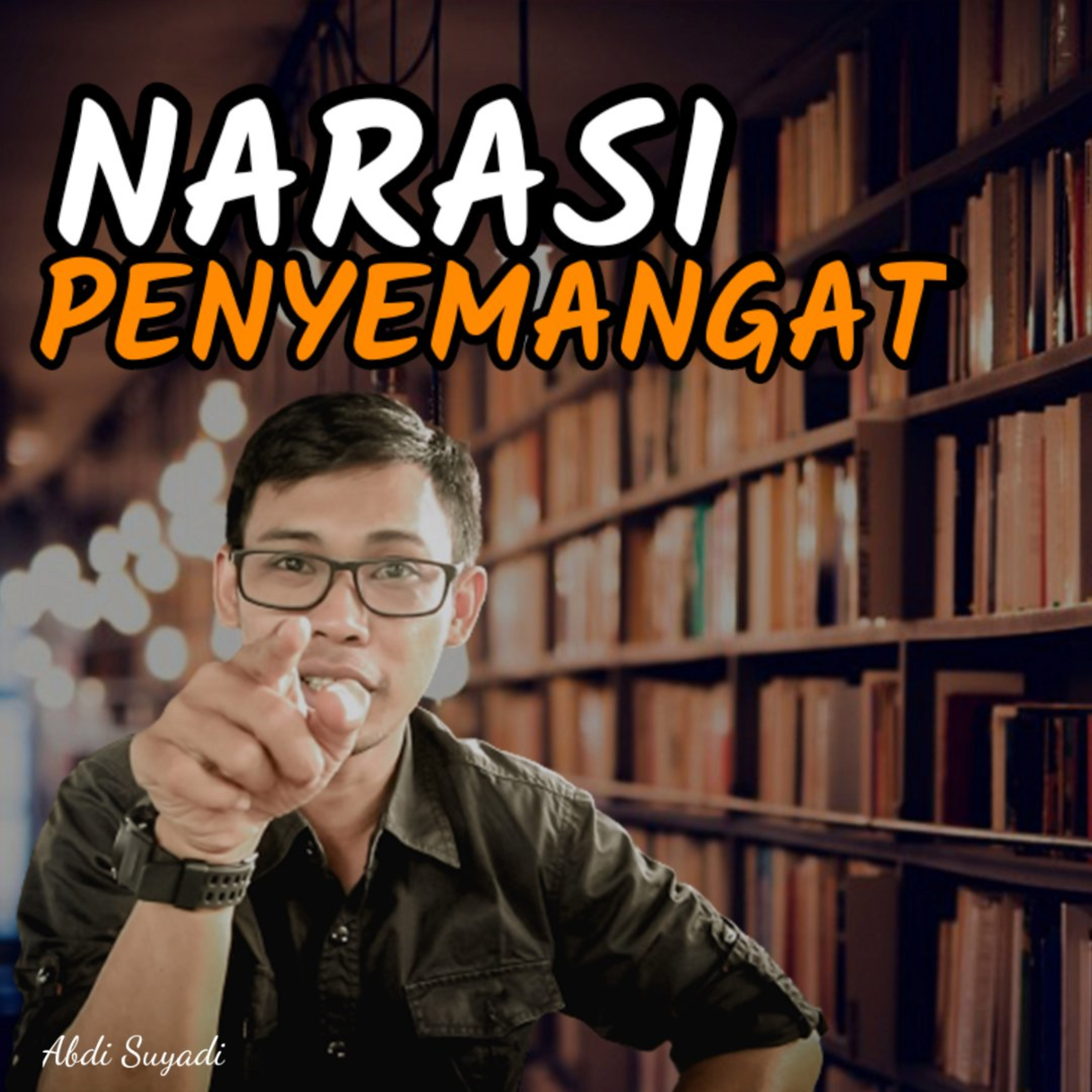 Narasi Penyemangat